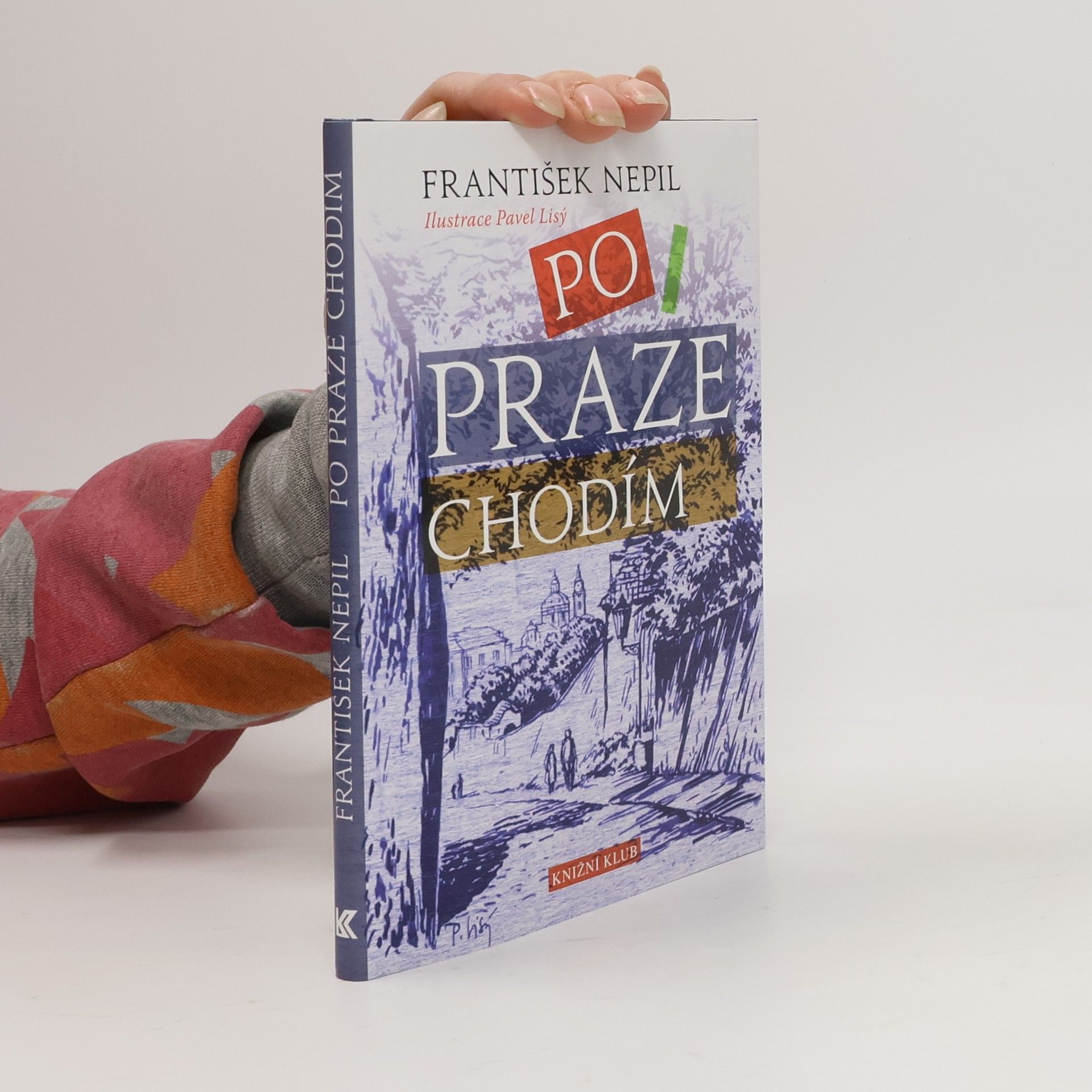 František Nepil Po Praze chodím