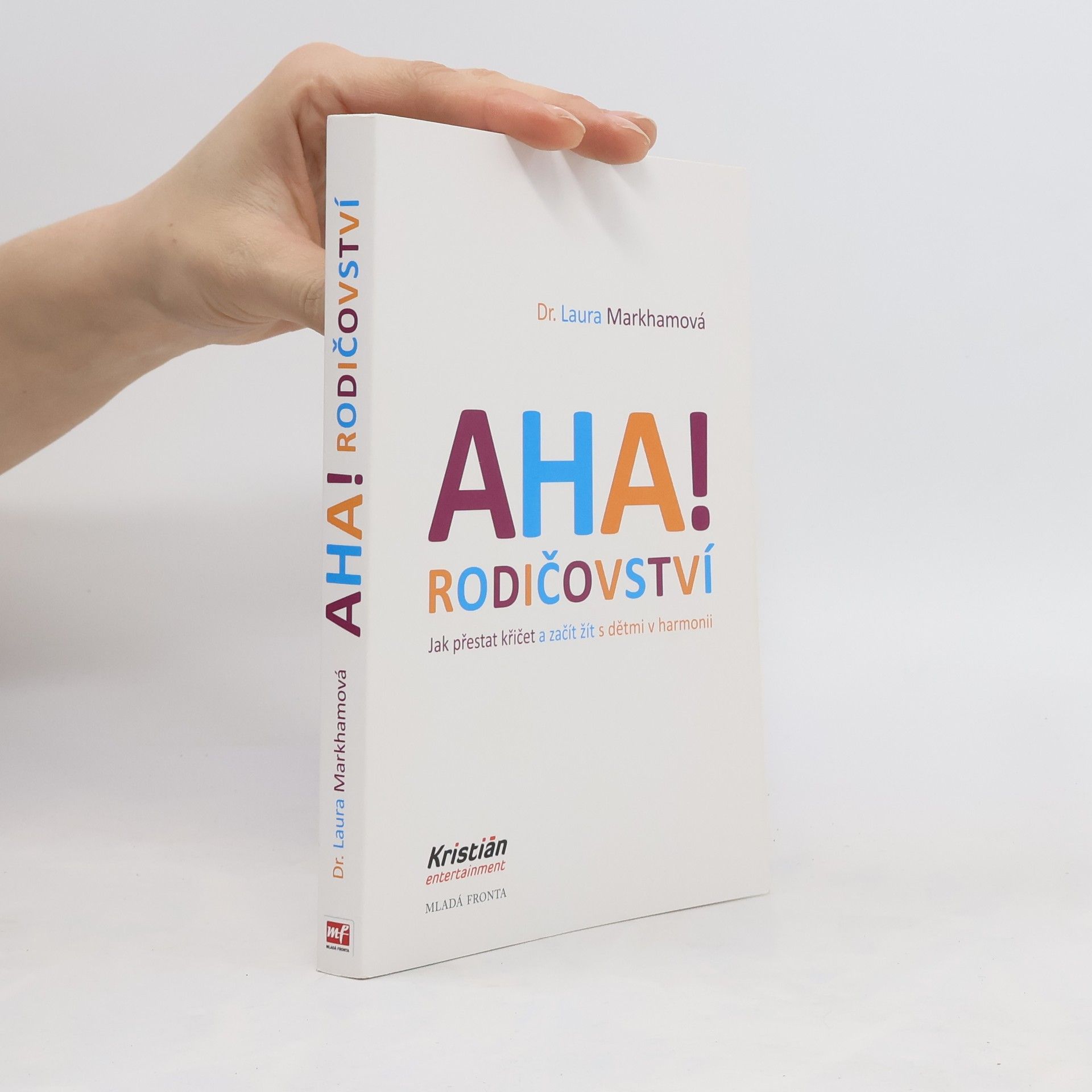 Laura Markham Aha! Rodičovství