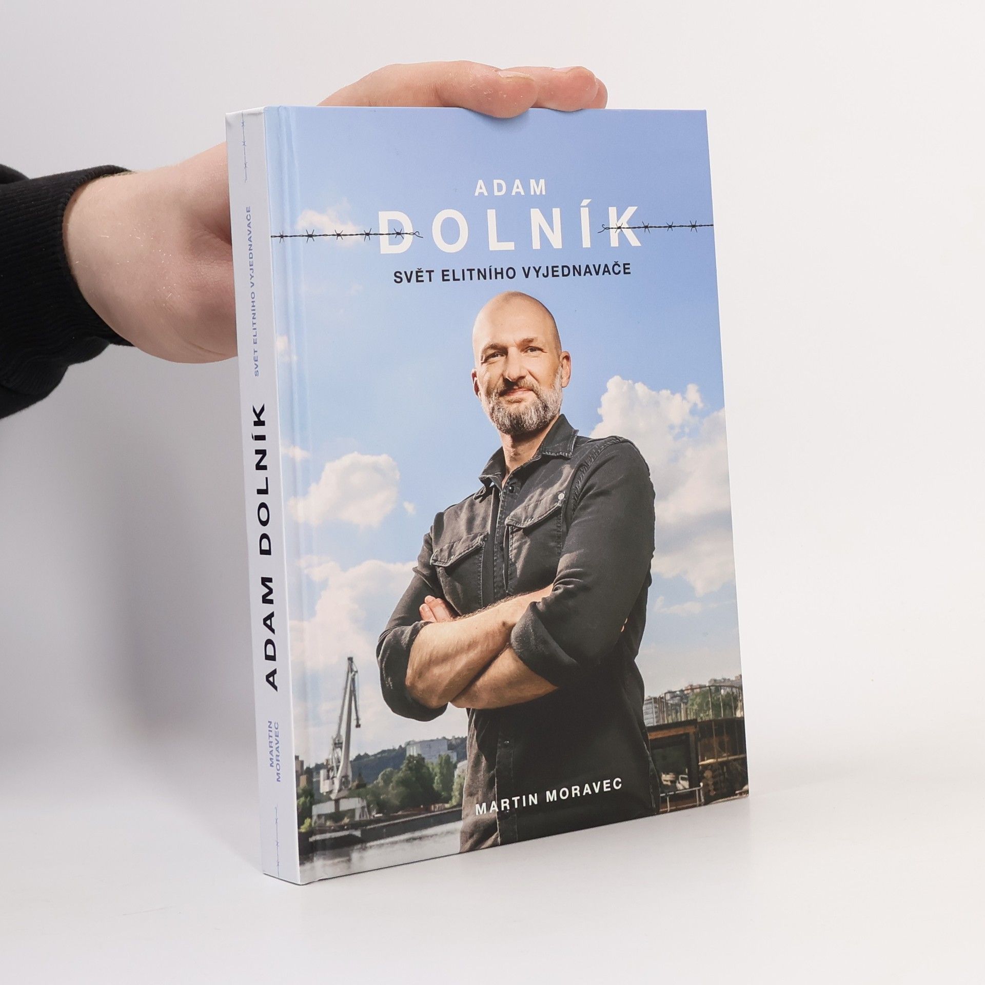 Martin Moravec Adam Dolník. Svět elitního vyjednavače