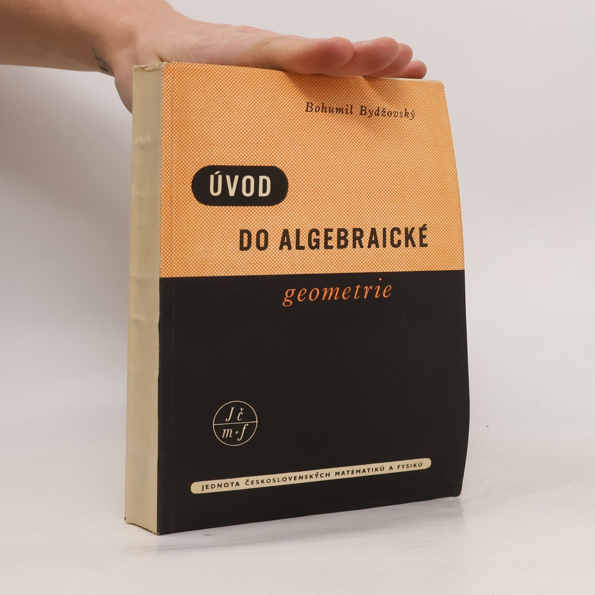 Bohumil Bydžovský Úvod do algebraické geometrie