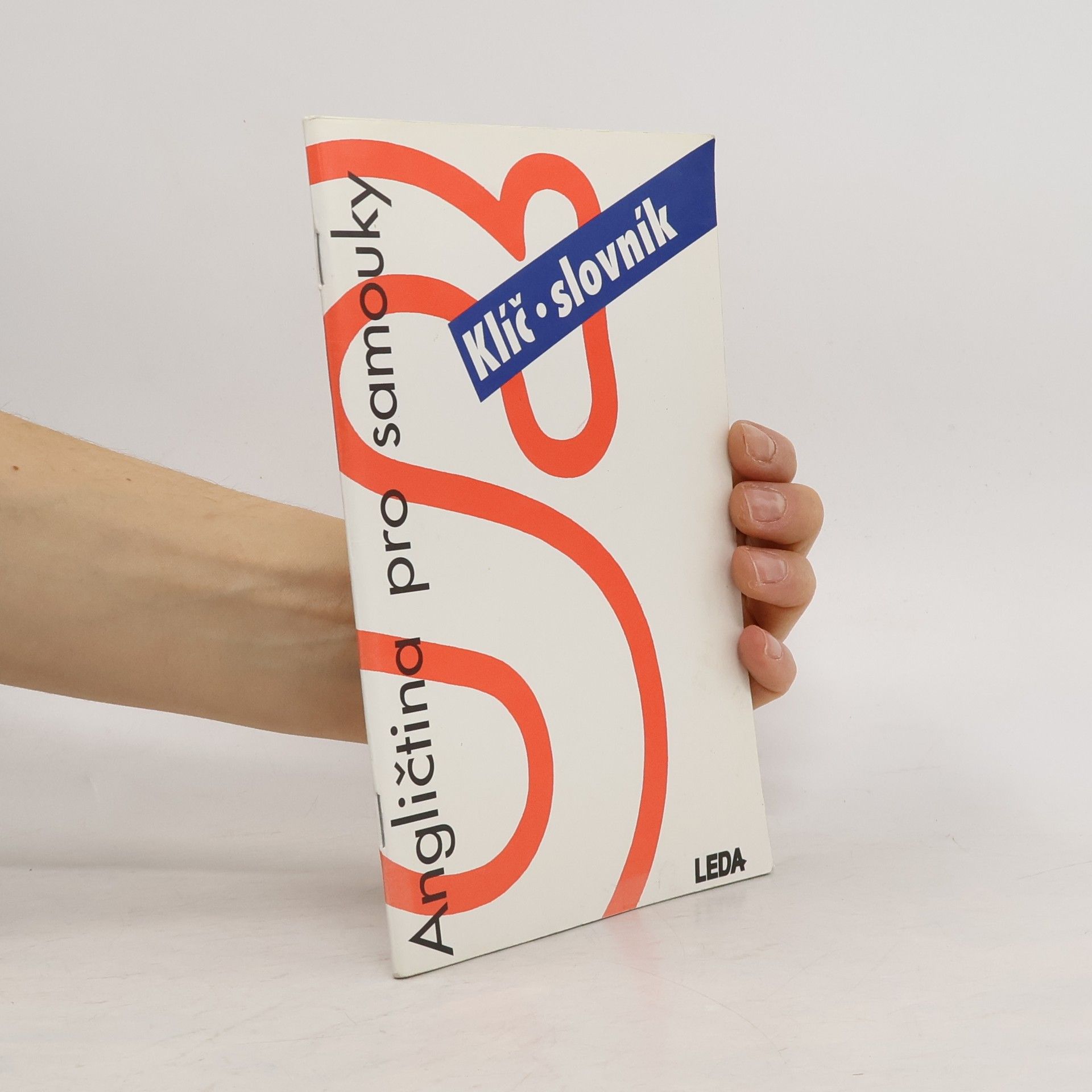 Kolektiv autorů Angličtina pro samouky. Klíč, slovník