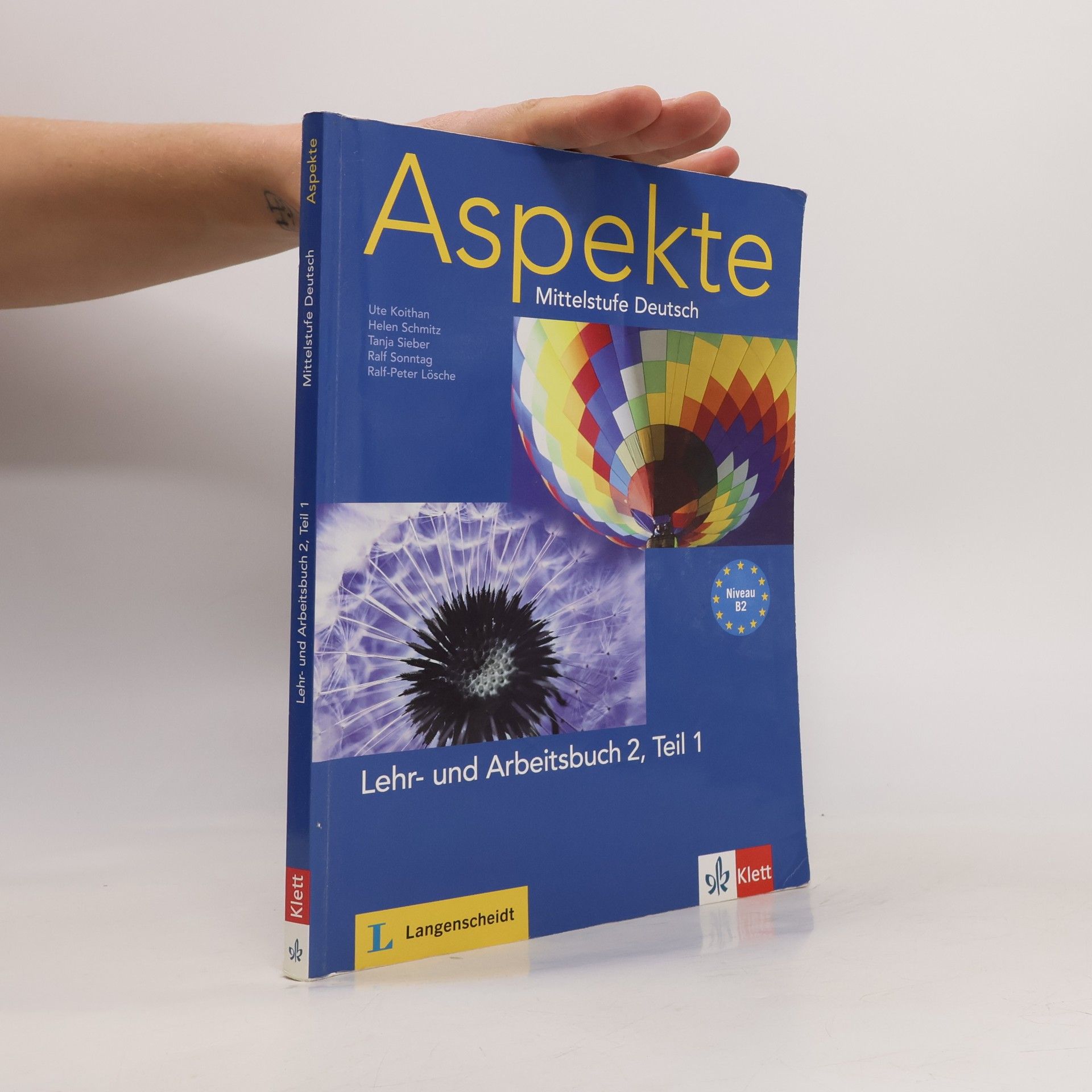 Ute Koithan Aspekte : Mittelstufe Deutsch : Niveau B2. Lehr- und Arbeitsbuch 2. Teil 1