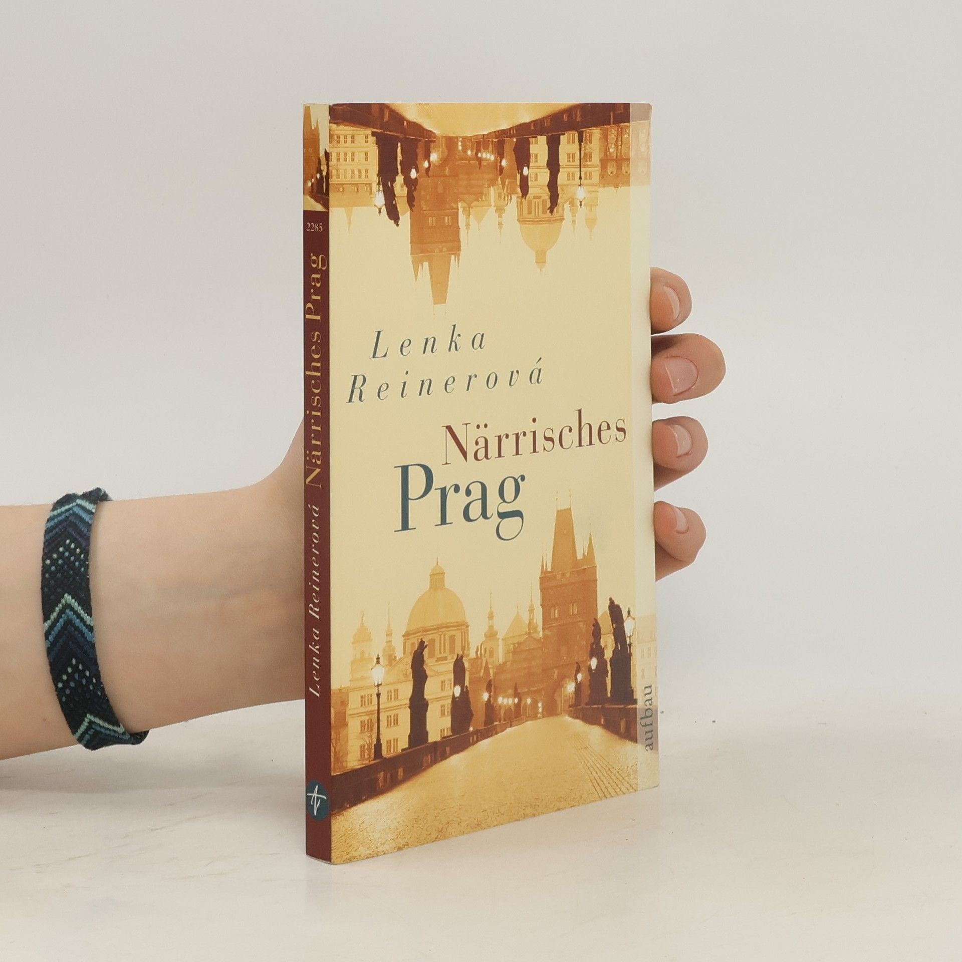 Lenka Reinerová Närrisches Prag