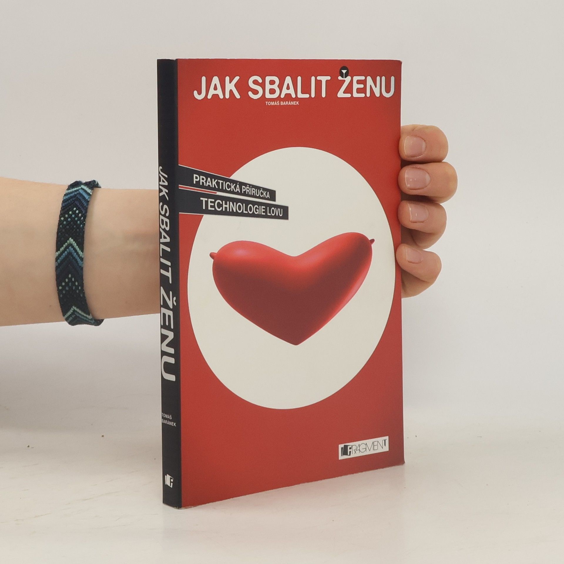 Tomáš Baránek Jak sbalit ženu
