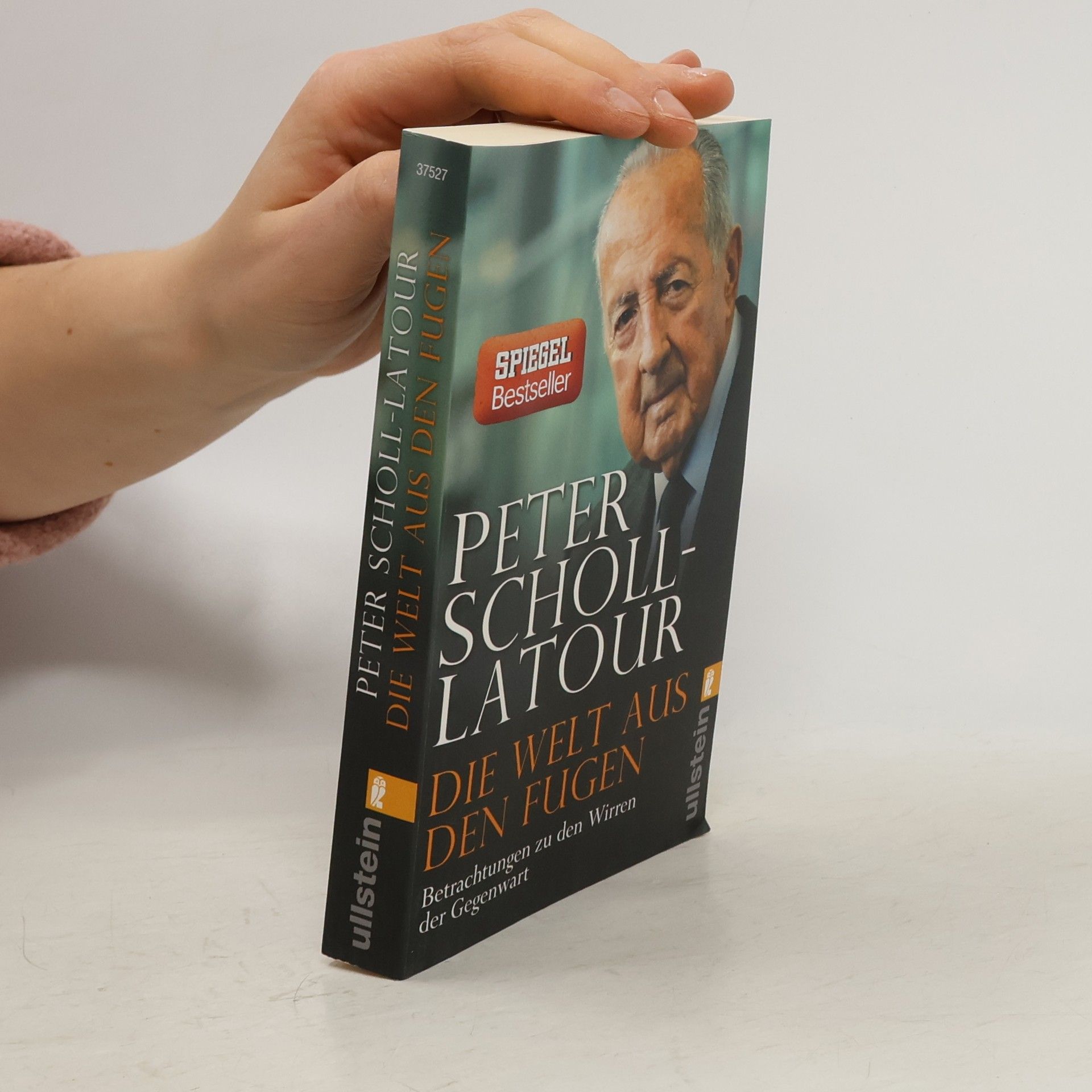 Peter Scholl-Latour Die Welt aus den Fugen