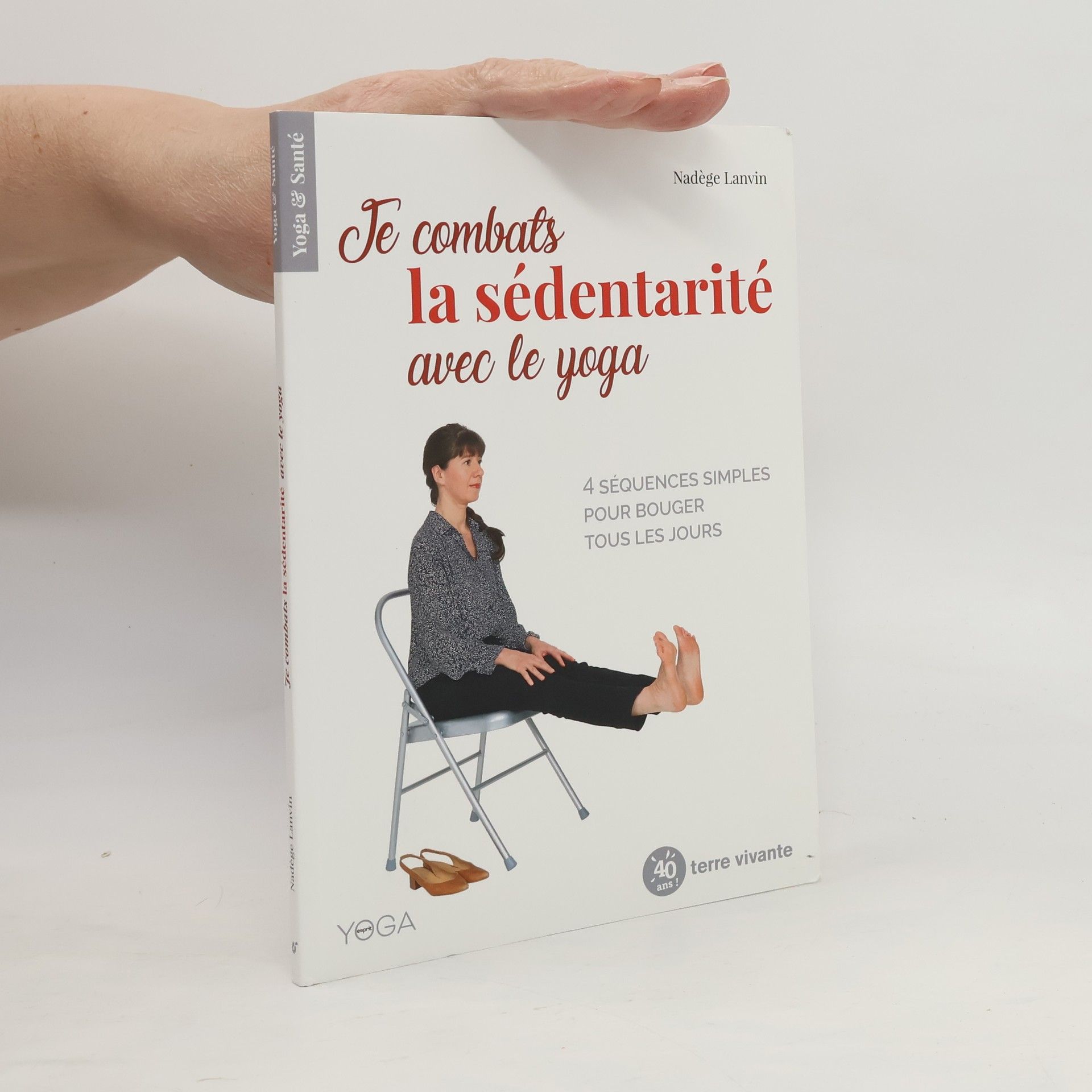 Nadège Lanvin Je combats la sédentarité avec le yoga