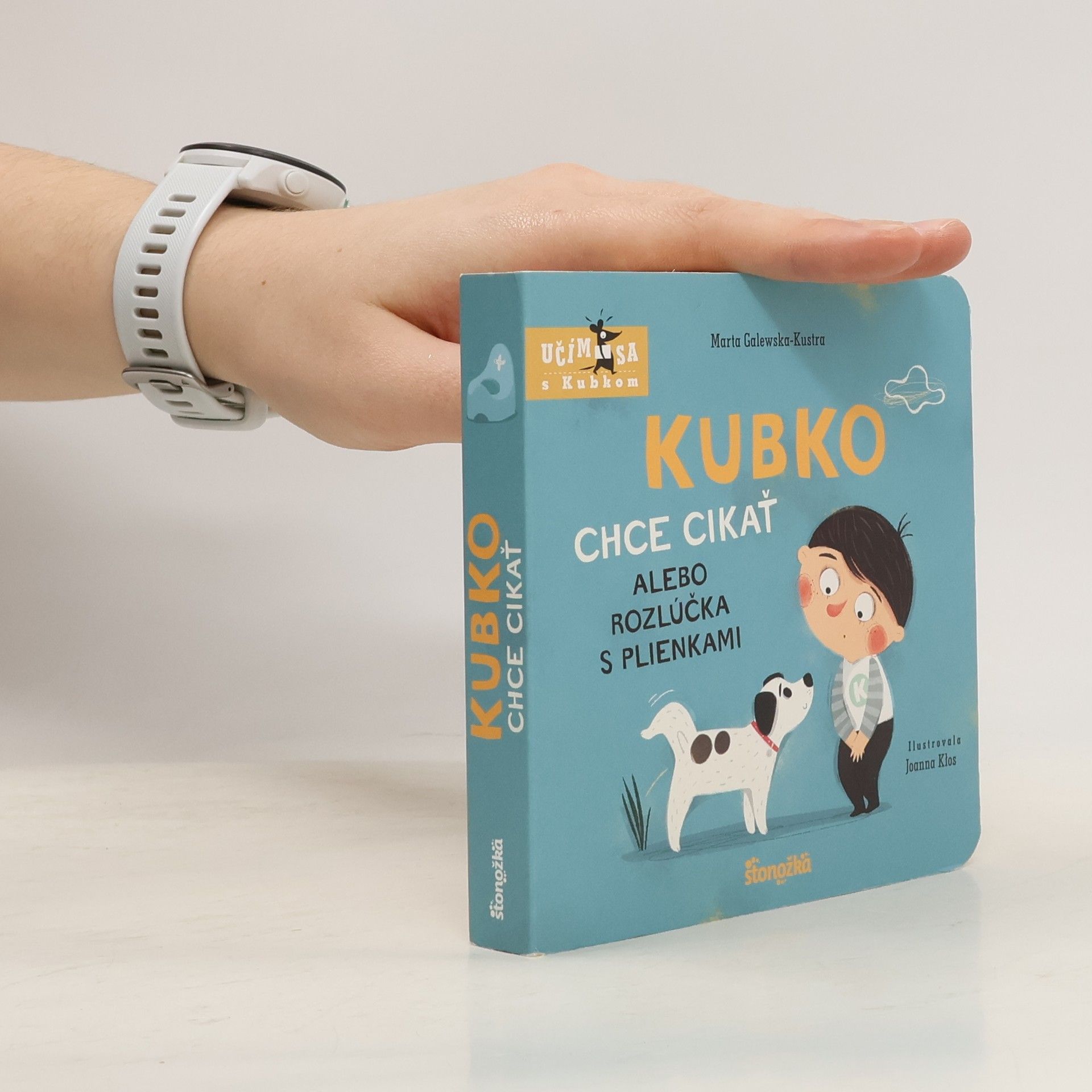 Marta Galewska-Kustra Kubko chce cikať alebo rozlúčka s plienkami