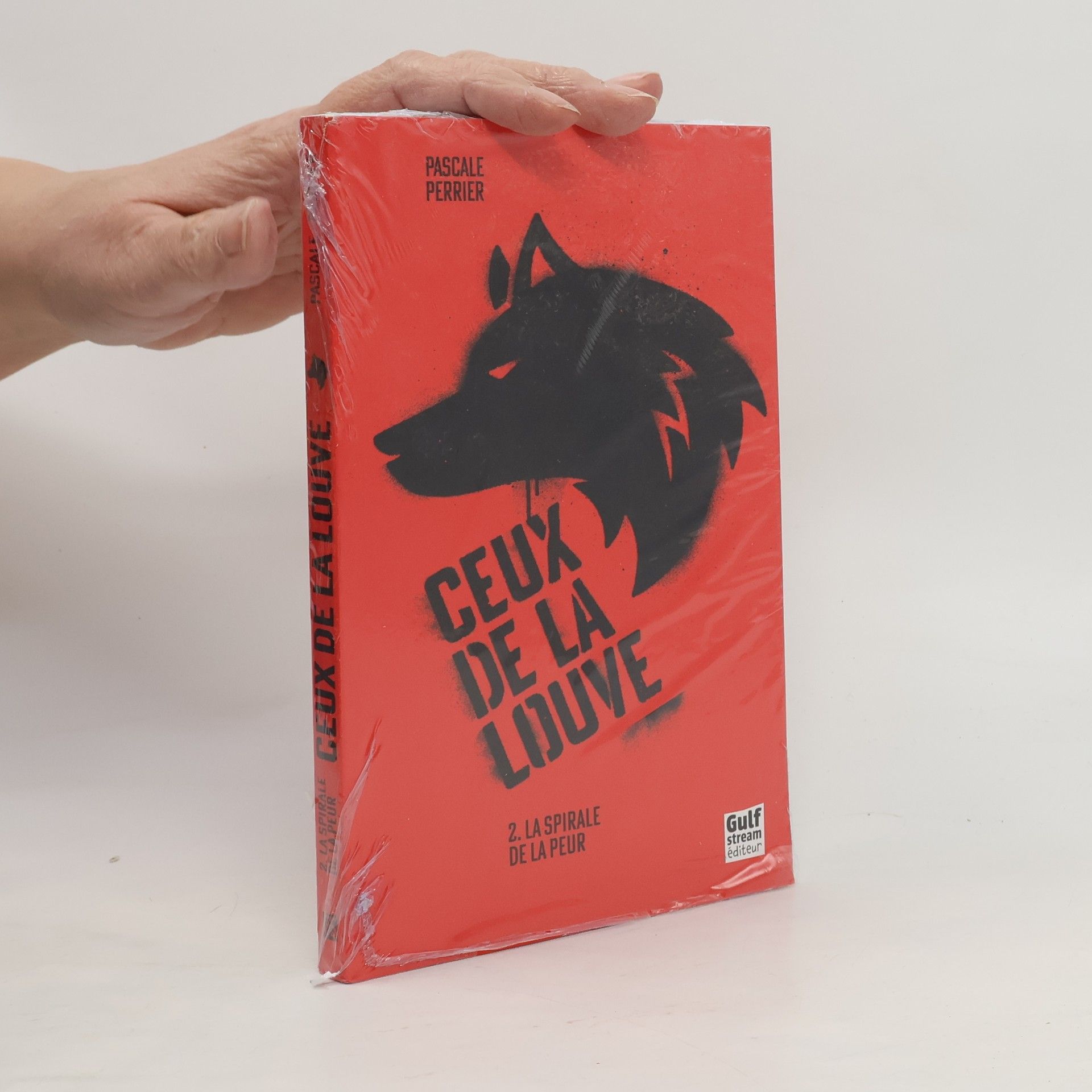 Pascale Perrier Ceux de la Louve - 2: La Spirale de la Peur