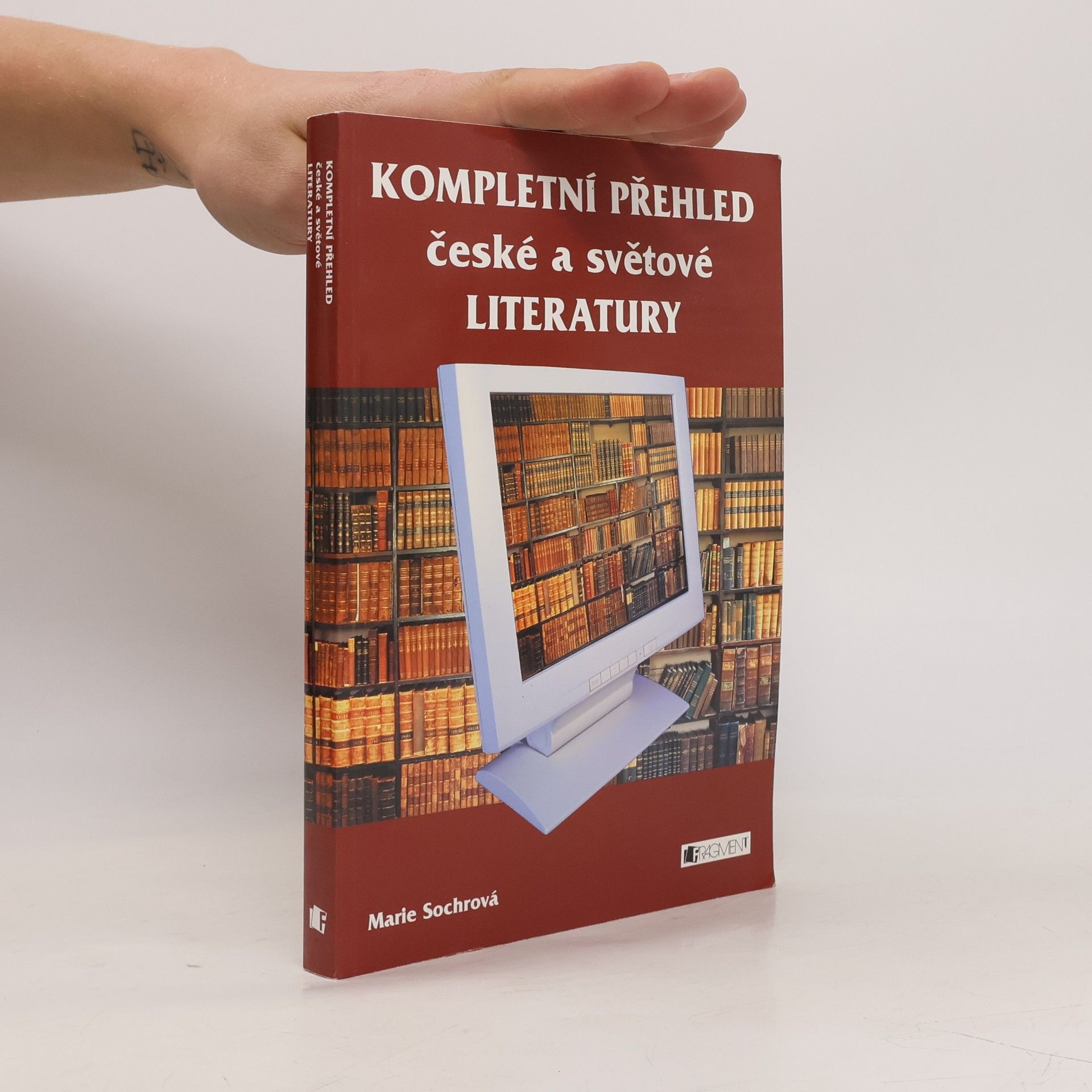 Marie Sochrová Kompletní přehled české a světové literatury