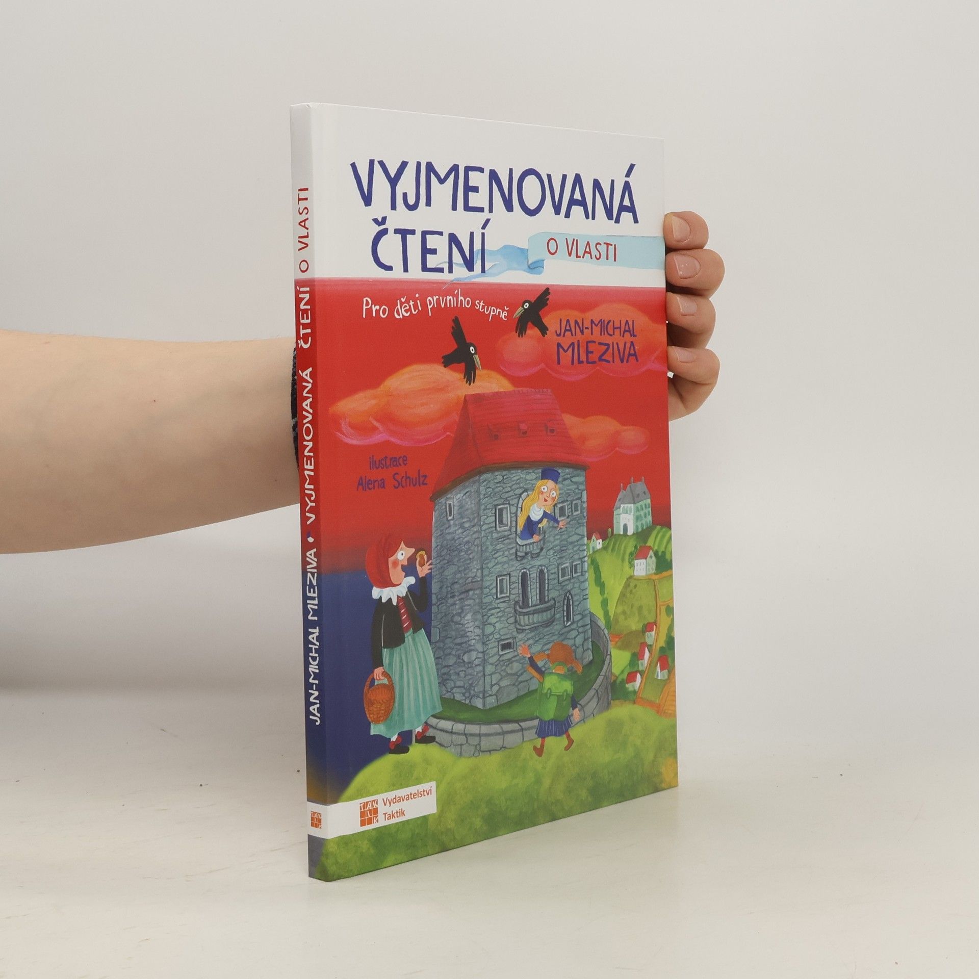 Alena Schulzová Vyjmenovaná čtení o vlasti: pro děti prvního stupně