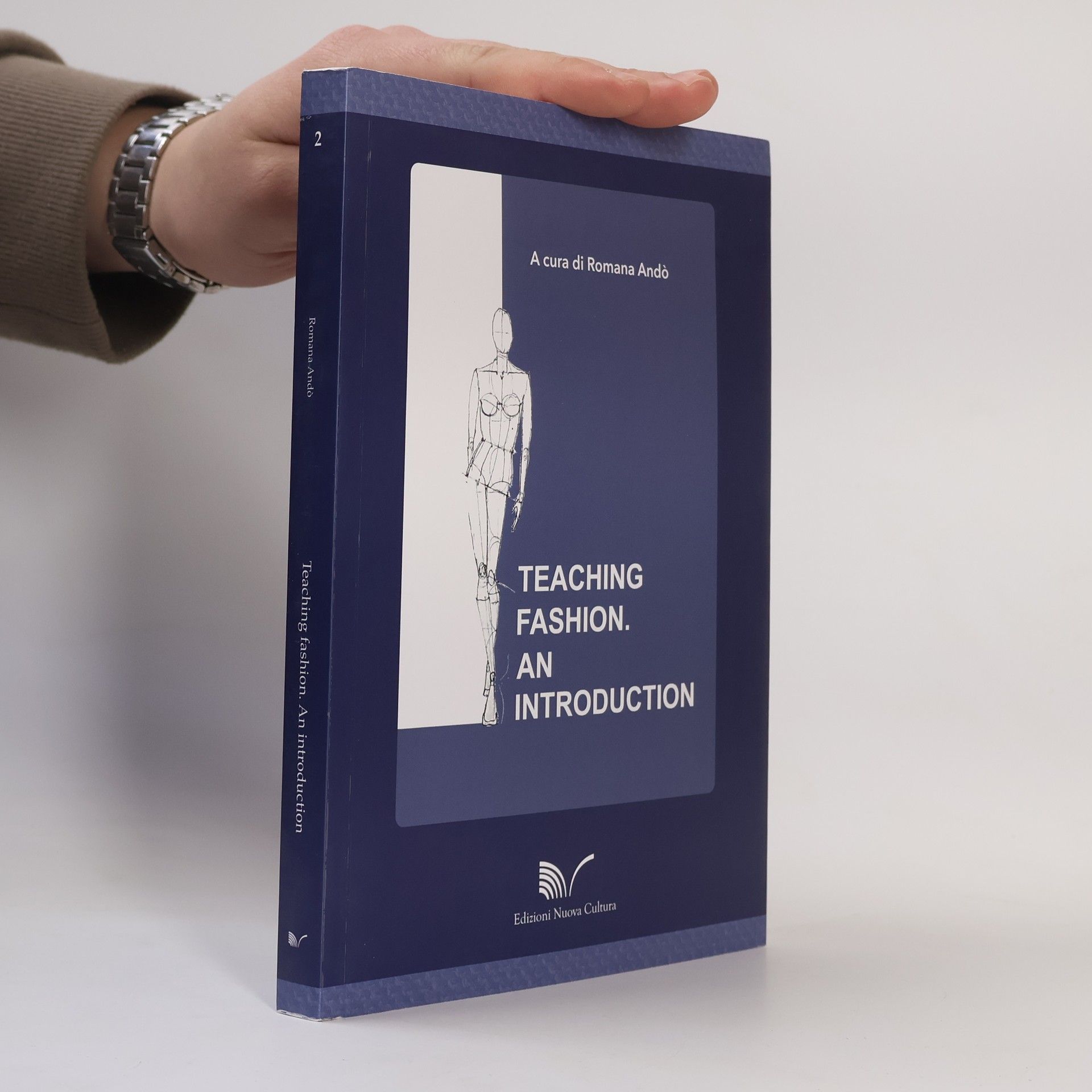 Romana Andò Scienze della moda e del costume - 2: Teaching Fashion. An Introduction