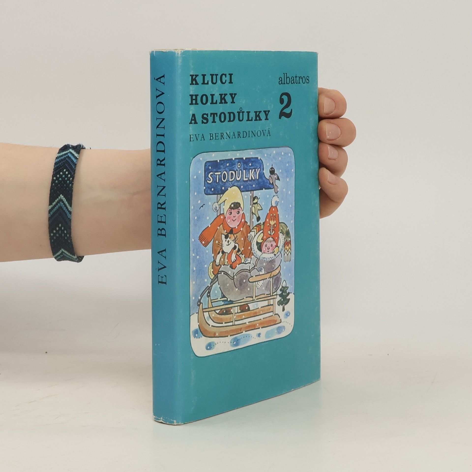 Eva Bernardinová Kluci, holky a Stodůlky 2