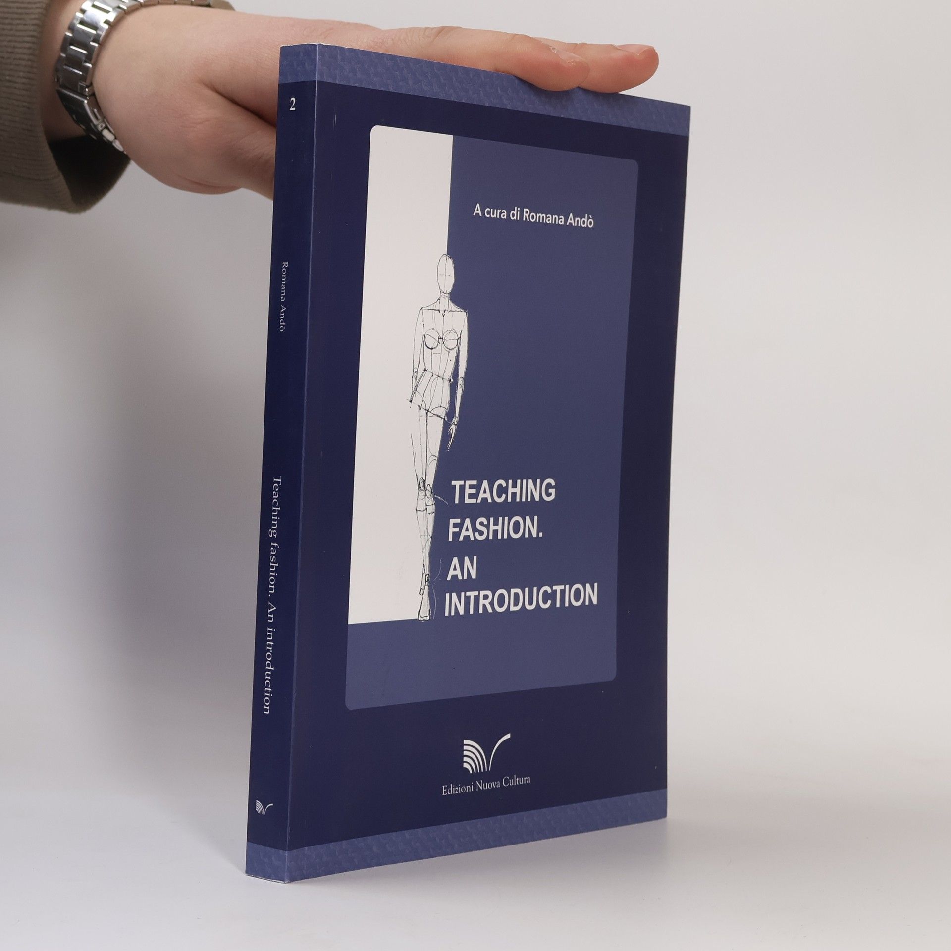 Romana Andò Scienze della moda e del costume - 2: Teaching Fashion. An Introduction