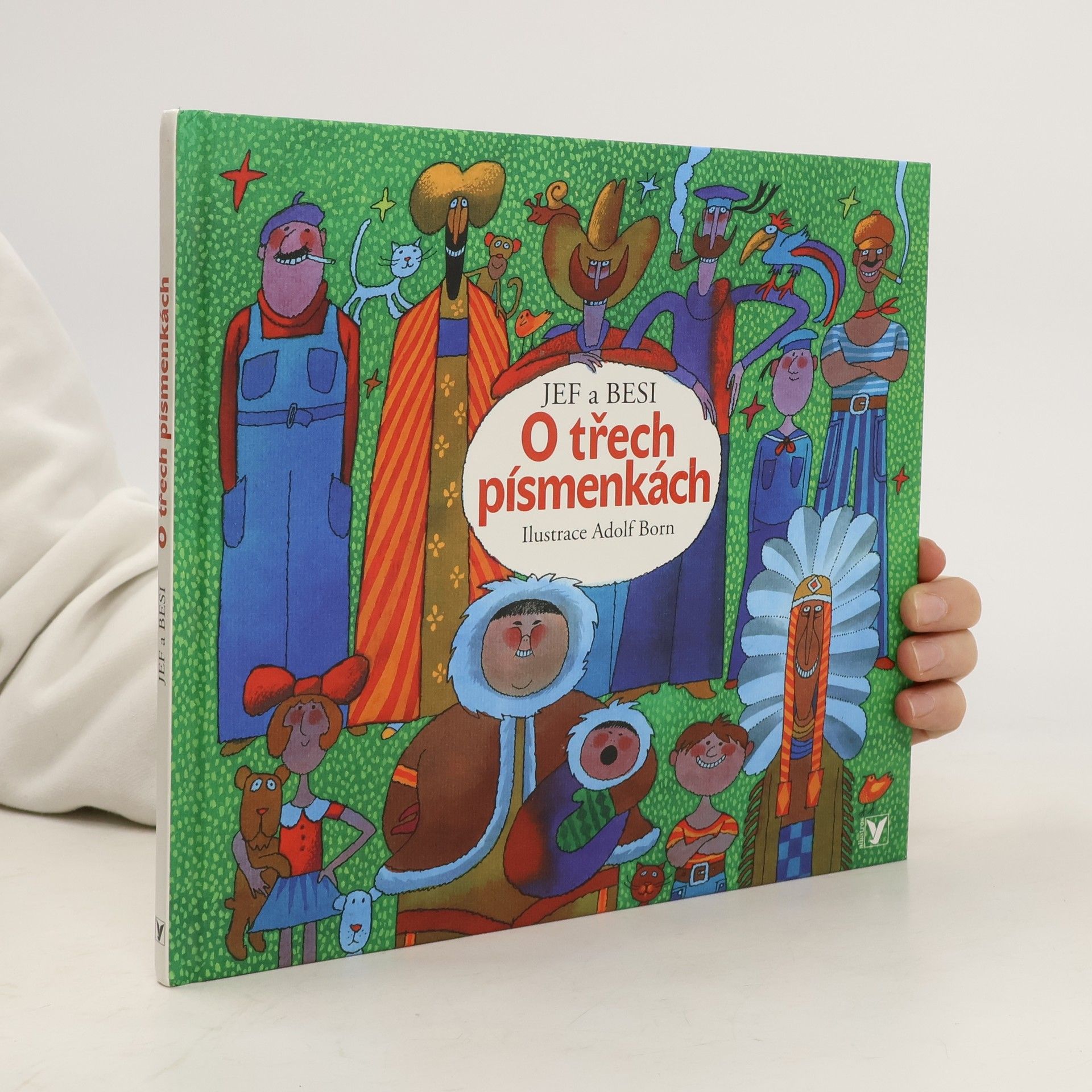 Adolf Born O třech písmenkách. Pohádka, která nestárne