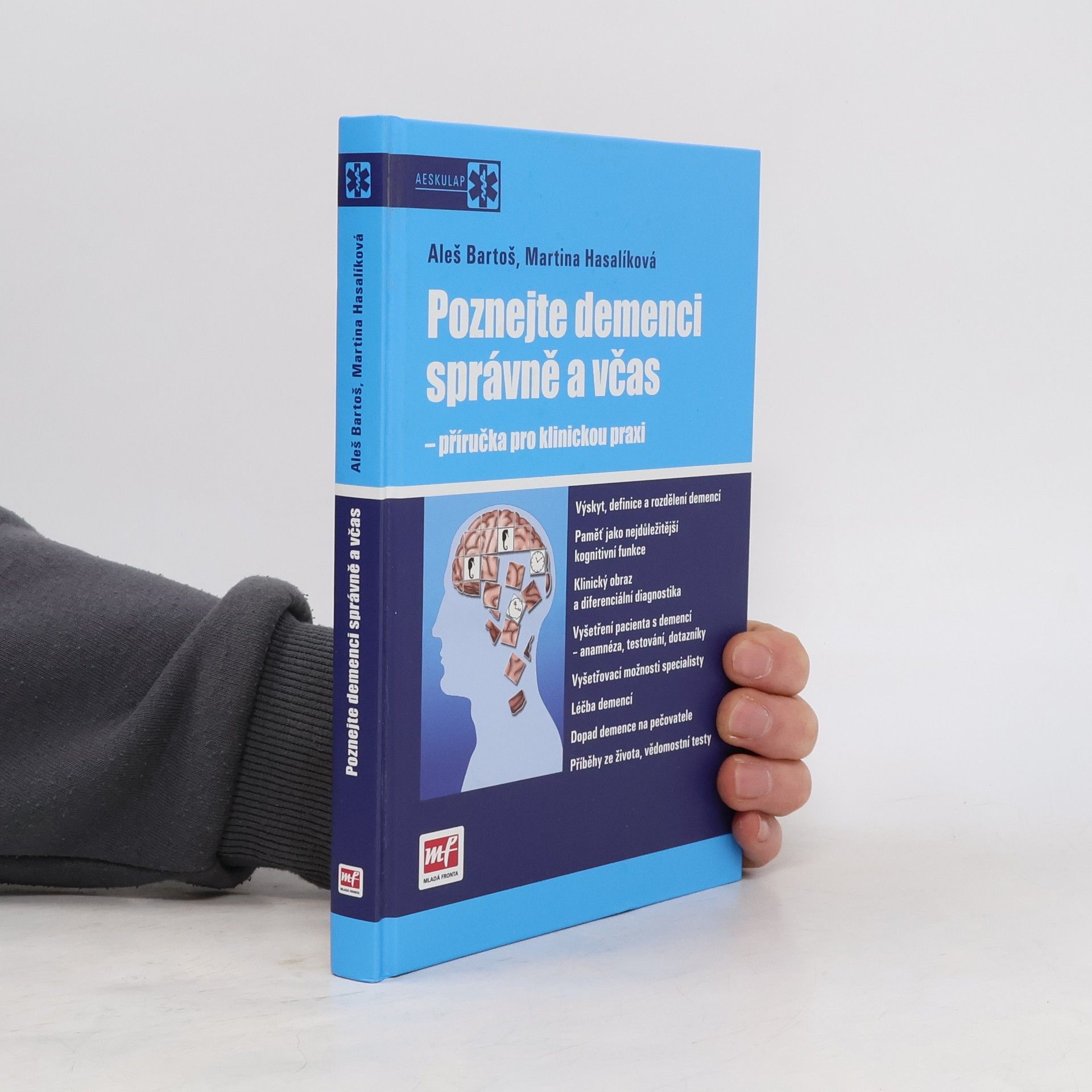 Poznejte demenci správně a včas - příručka pro klinickou praxi