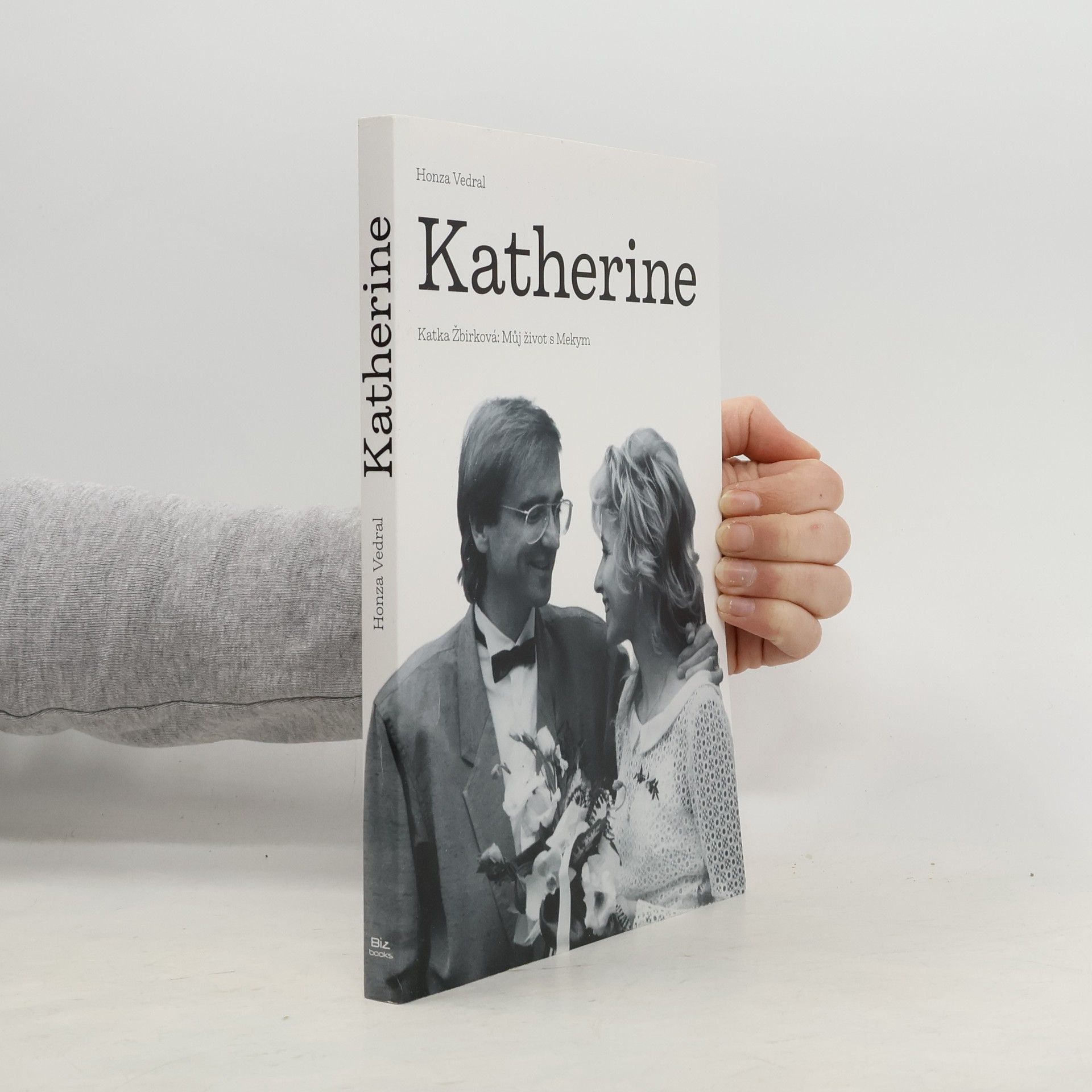 Jan Vedral Katherine : Katka Žbirková: můj život s Mekym