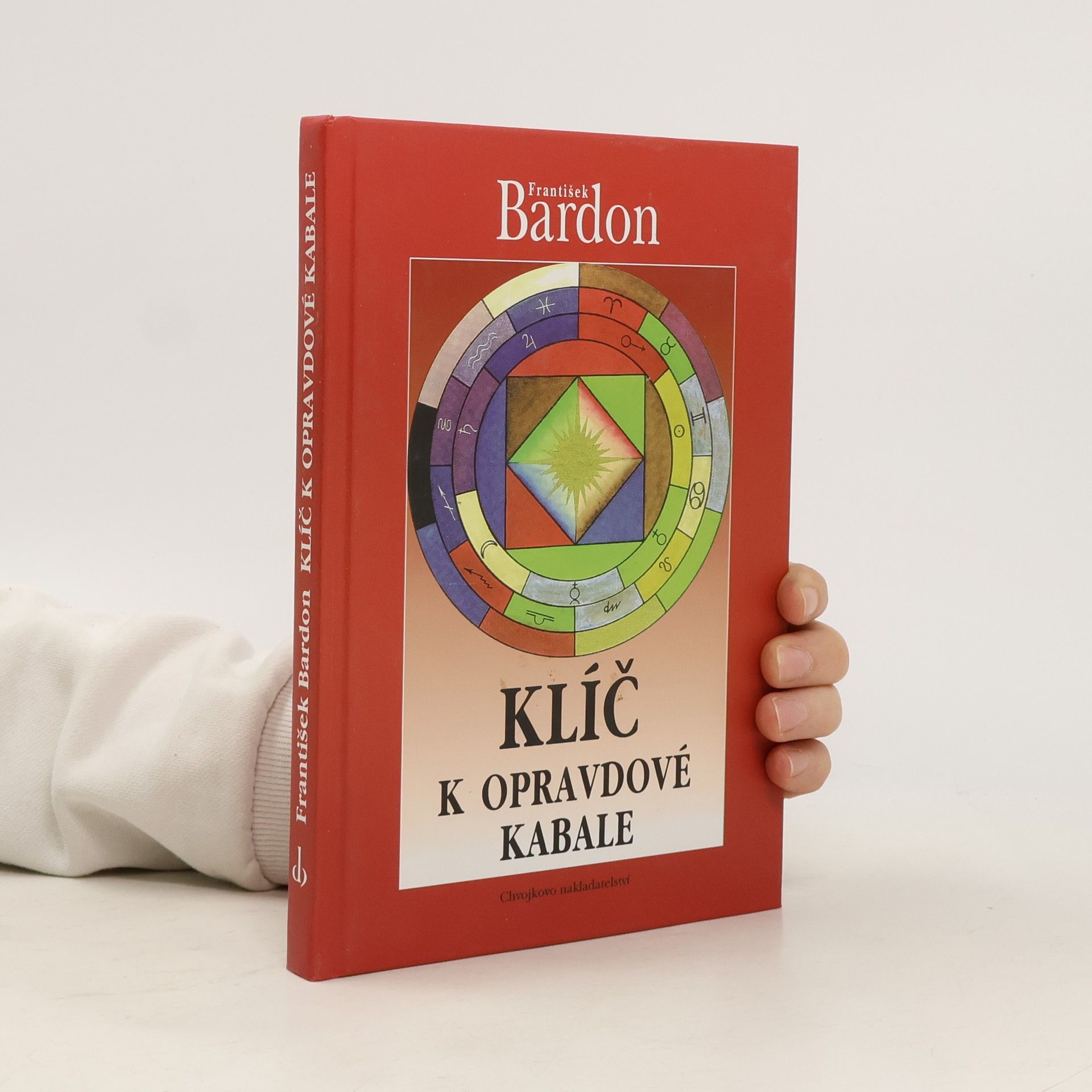 František Bardon Klíč k opravdové kabale