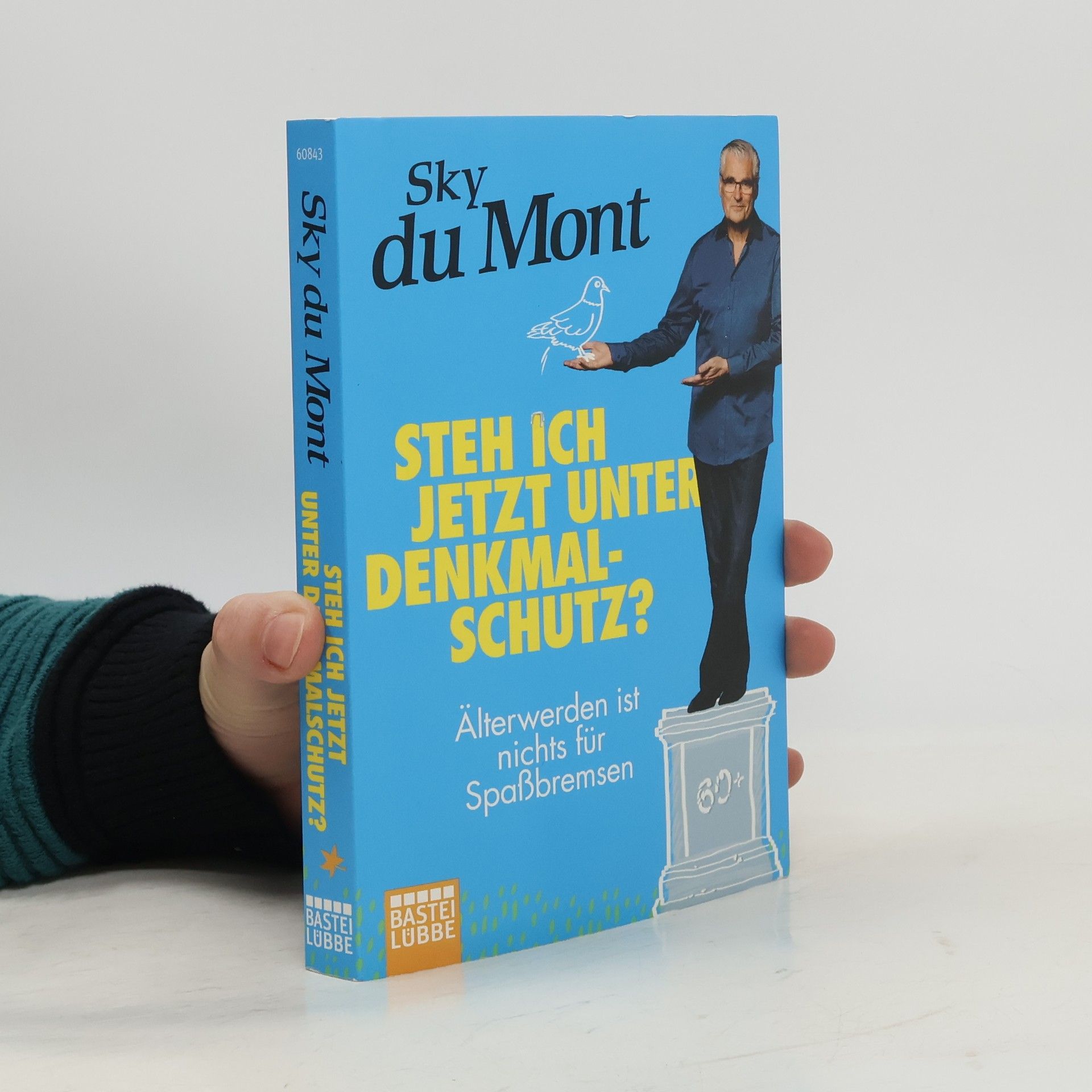 Sky du Mont Steh ich jetzt unter Denkmalschutz?
