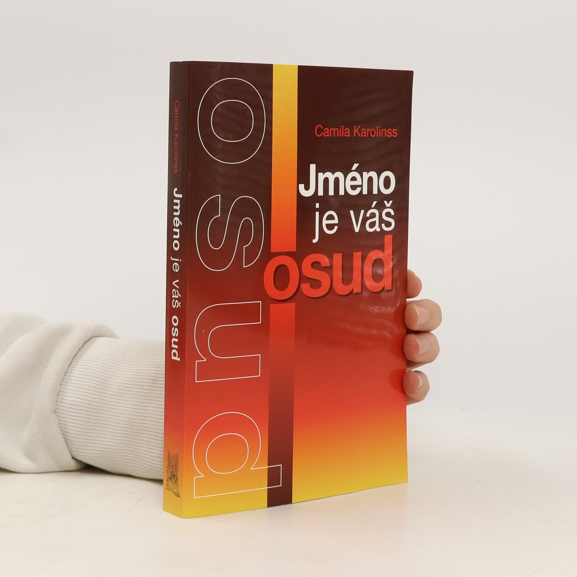 Camila Karolinss Jméno je váš osud