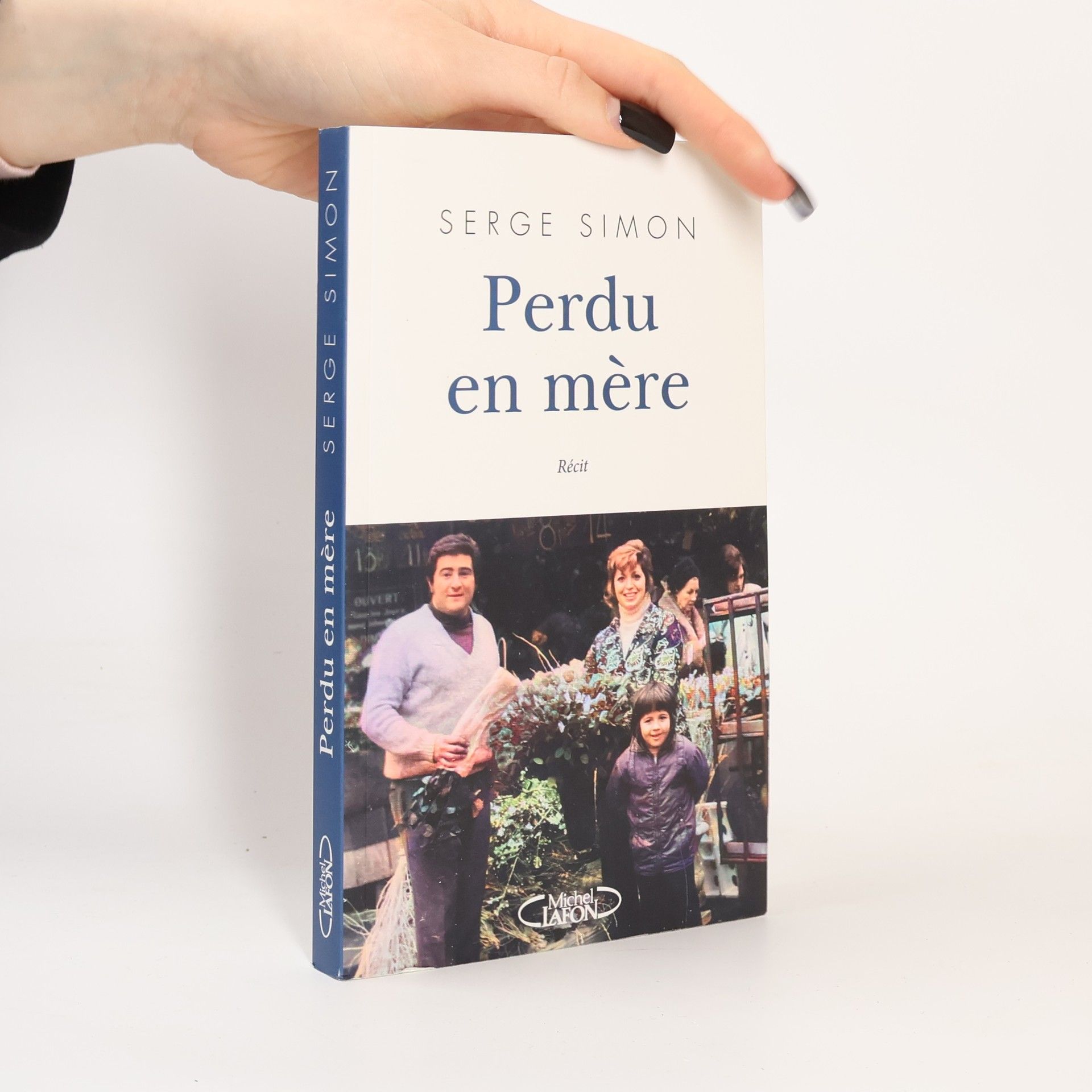 Serge Simon Perdu en mère