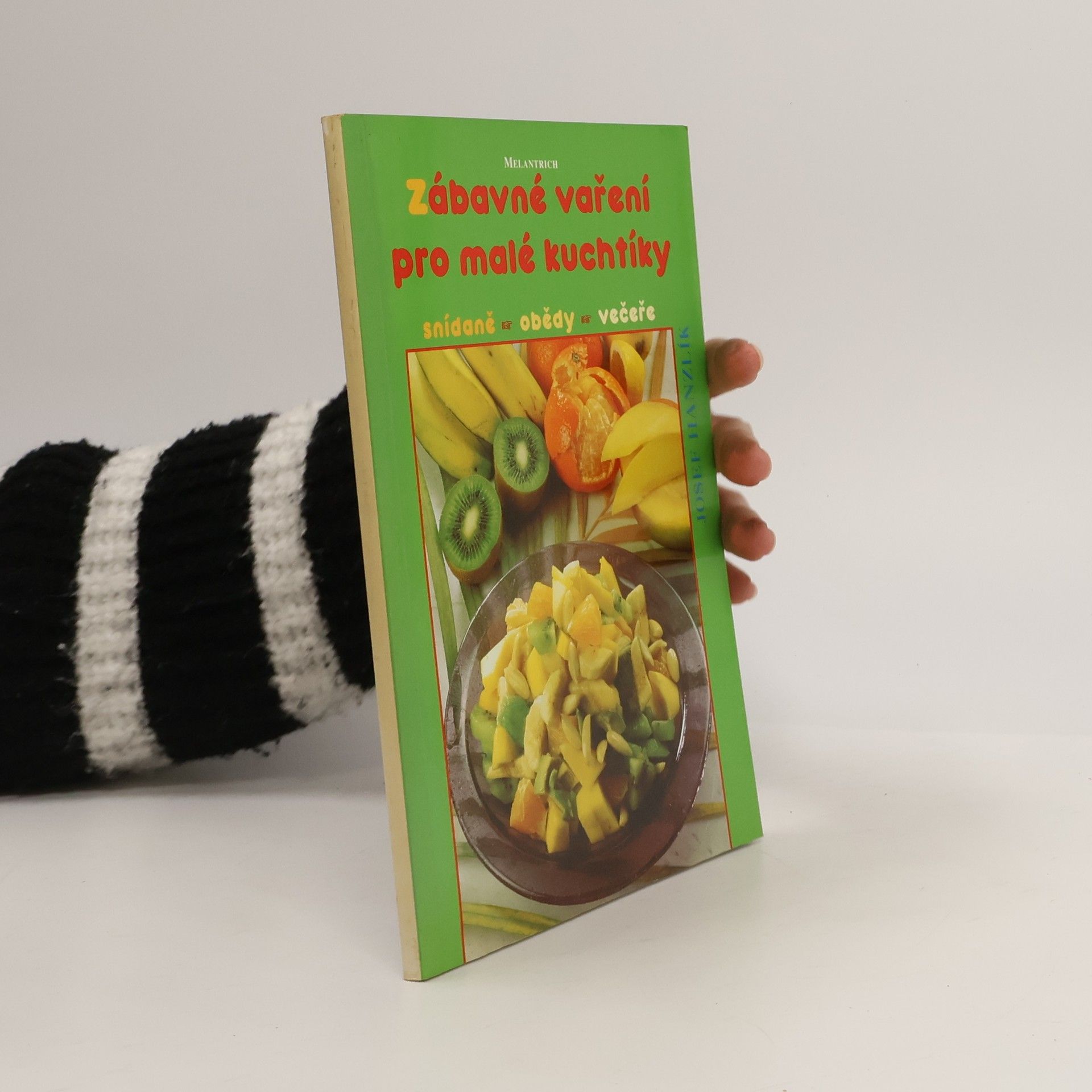 Josef Hanzlík Zábavné vaření pro malé kuchtíky