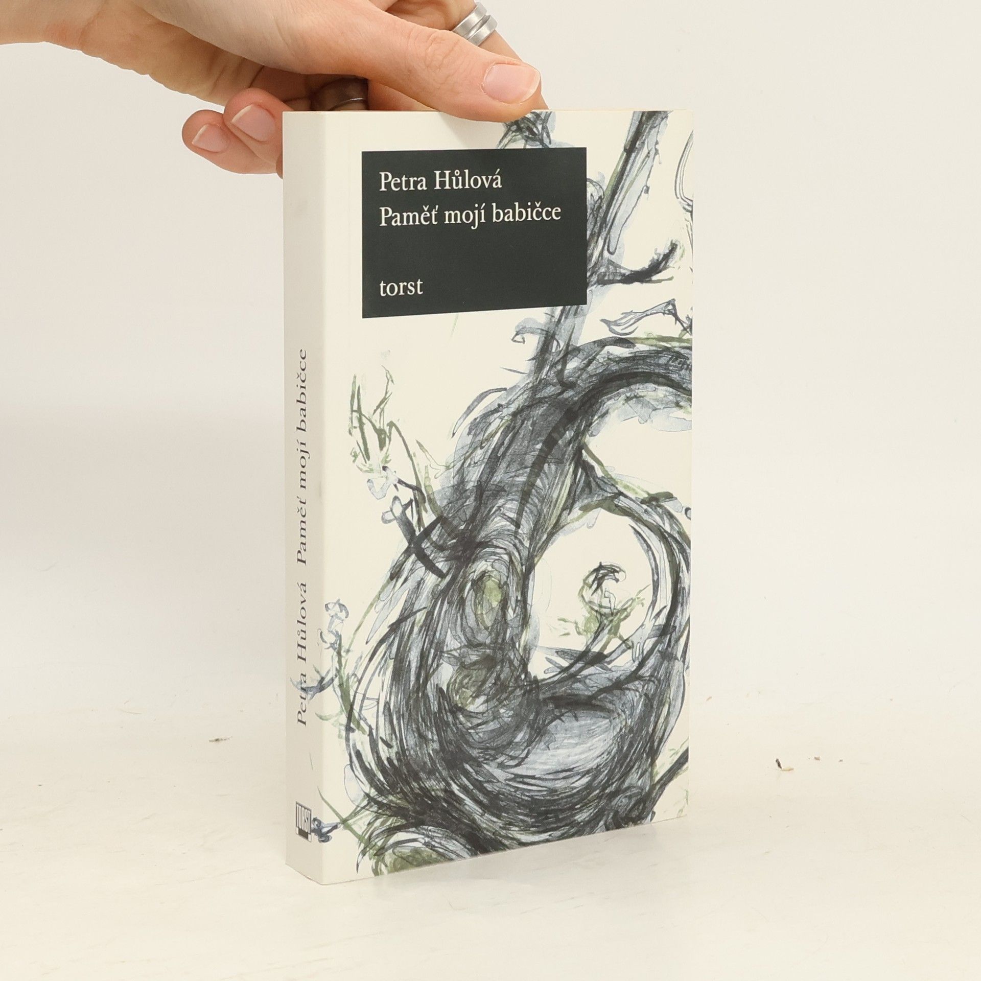 Petra Hůlová Paměť mojí babičce