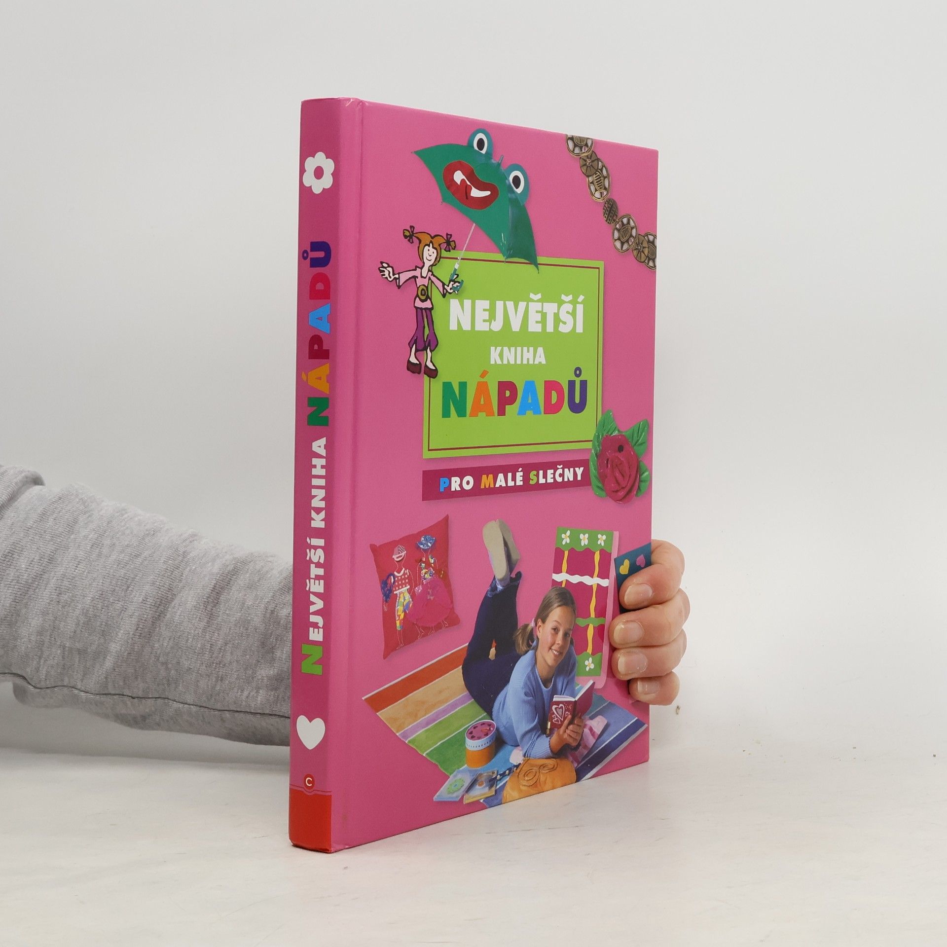 Autorenkollektiv Největší kniha nápadů. Kniha pro malé slečny