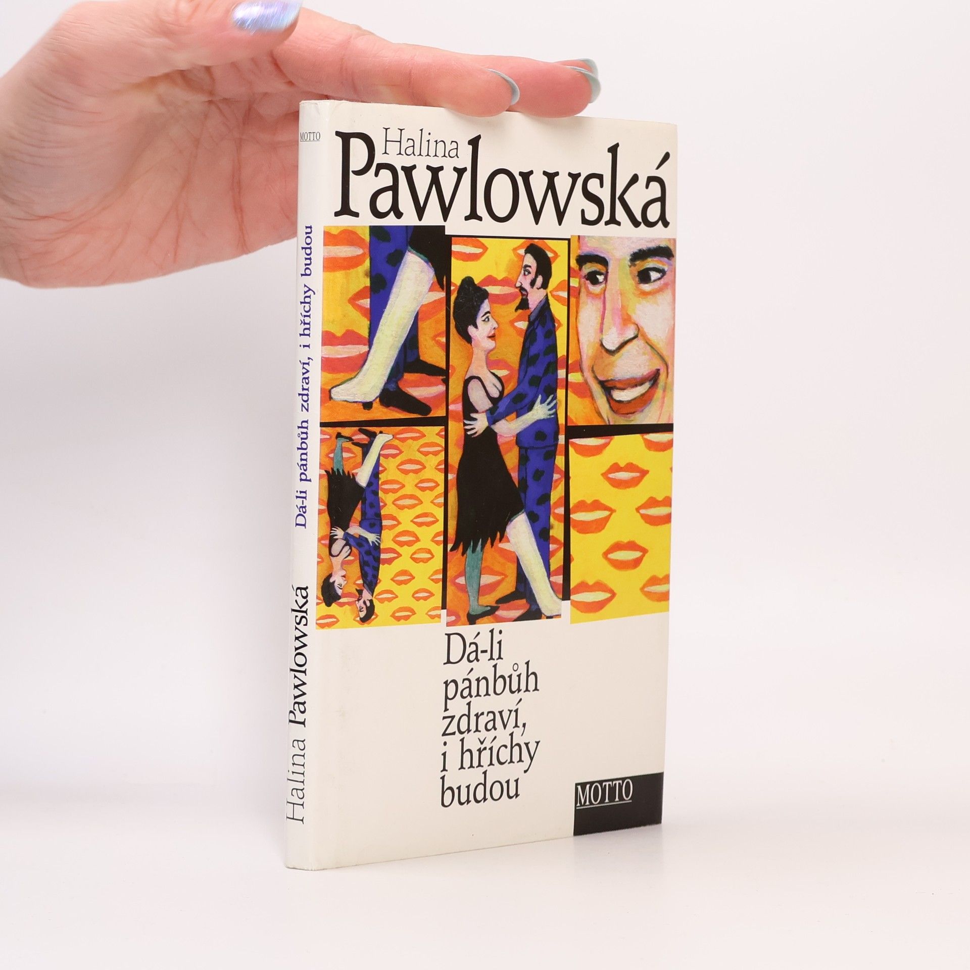 Halina Pawlowská Dá-li pánbůh zdraví, i hříchy budou