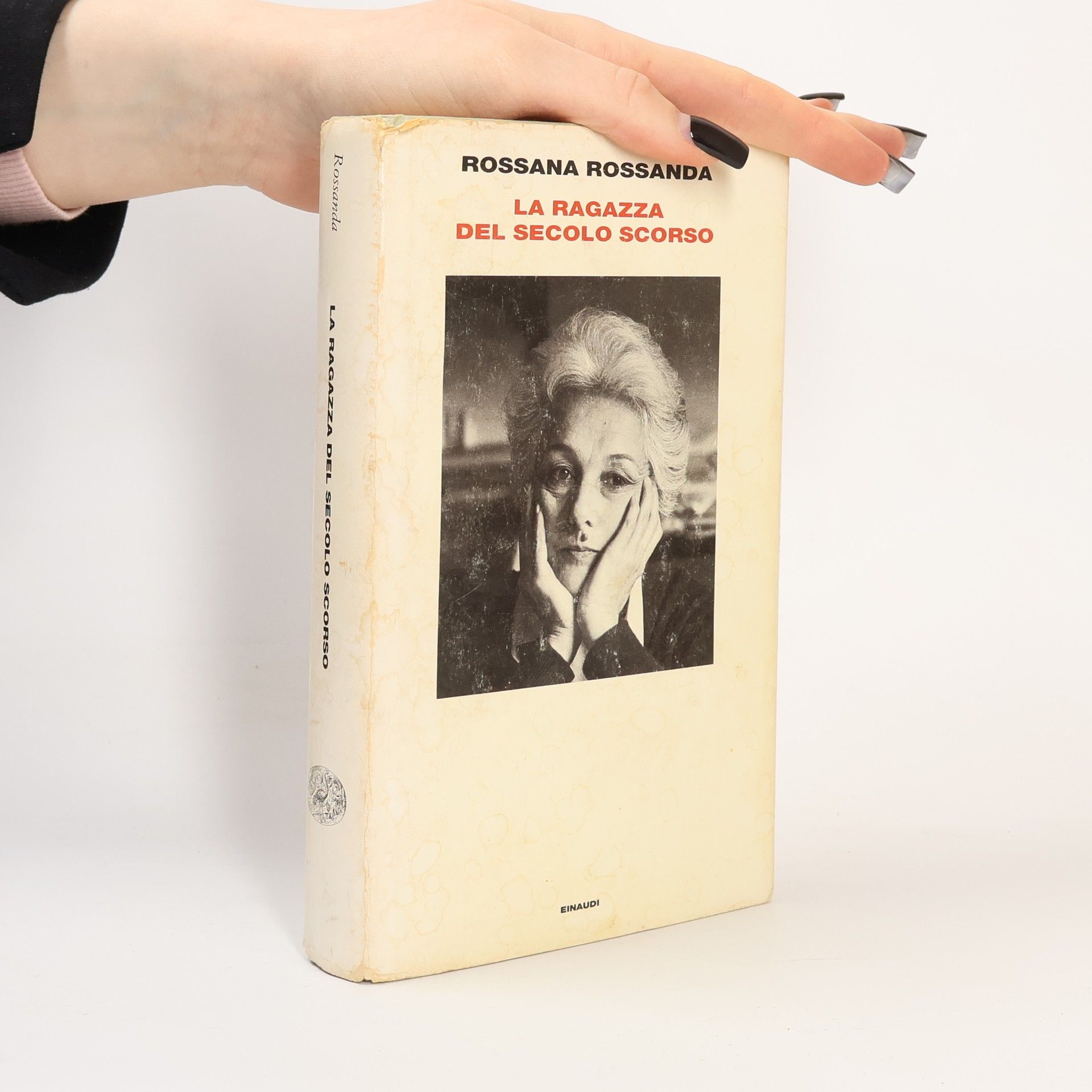 Rossana Rossanda Supercoralli: La ragazza del secolo scorso