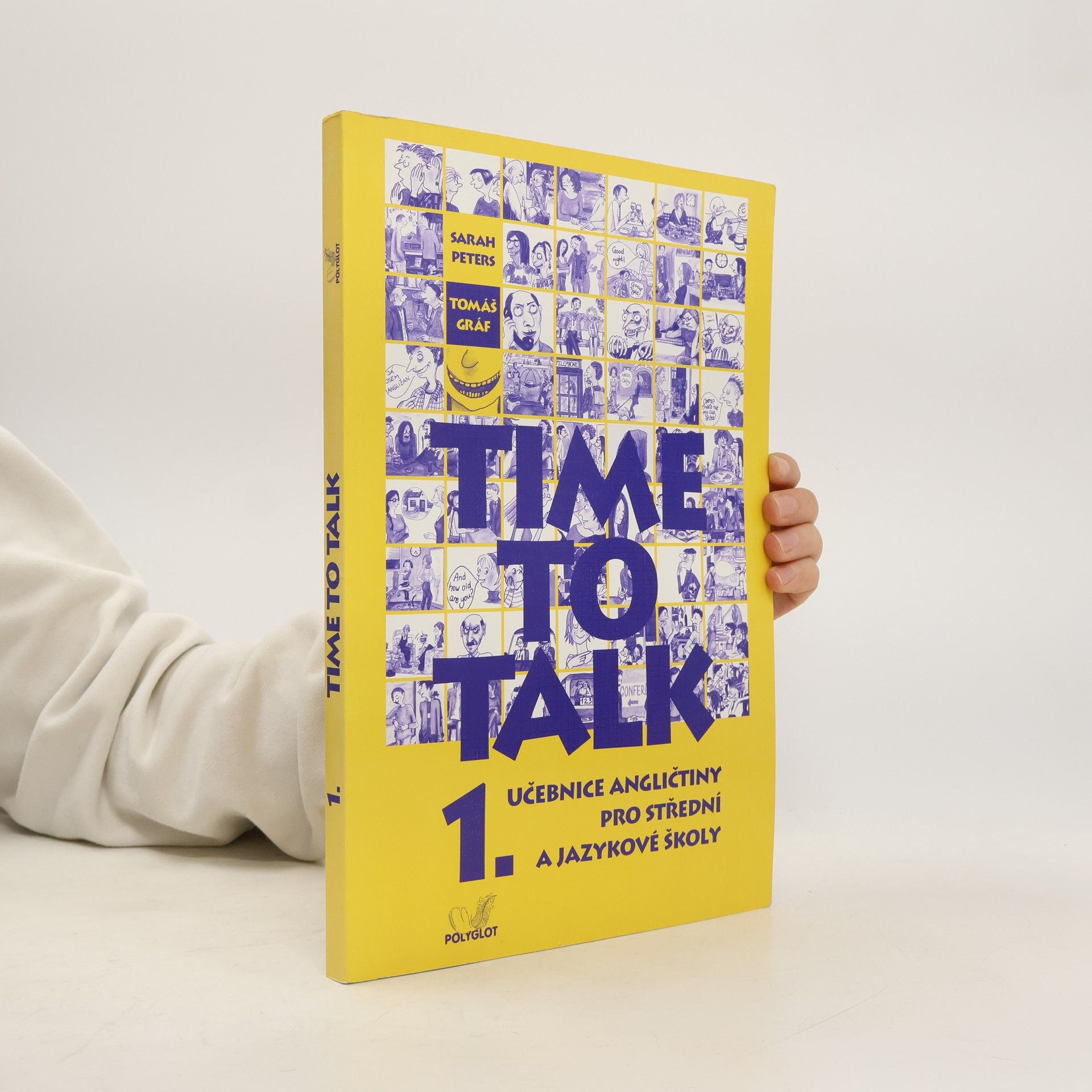 Sarah Peters Time to talk 1. Učebnice angličtiny pro střední a jazykové školy