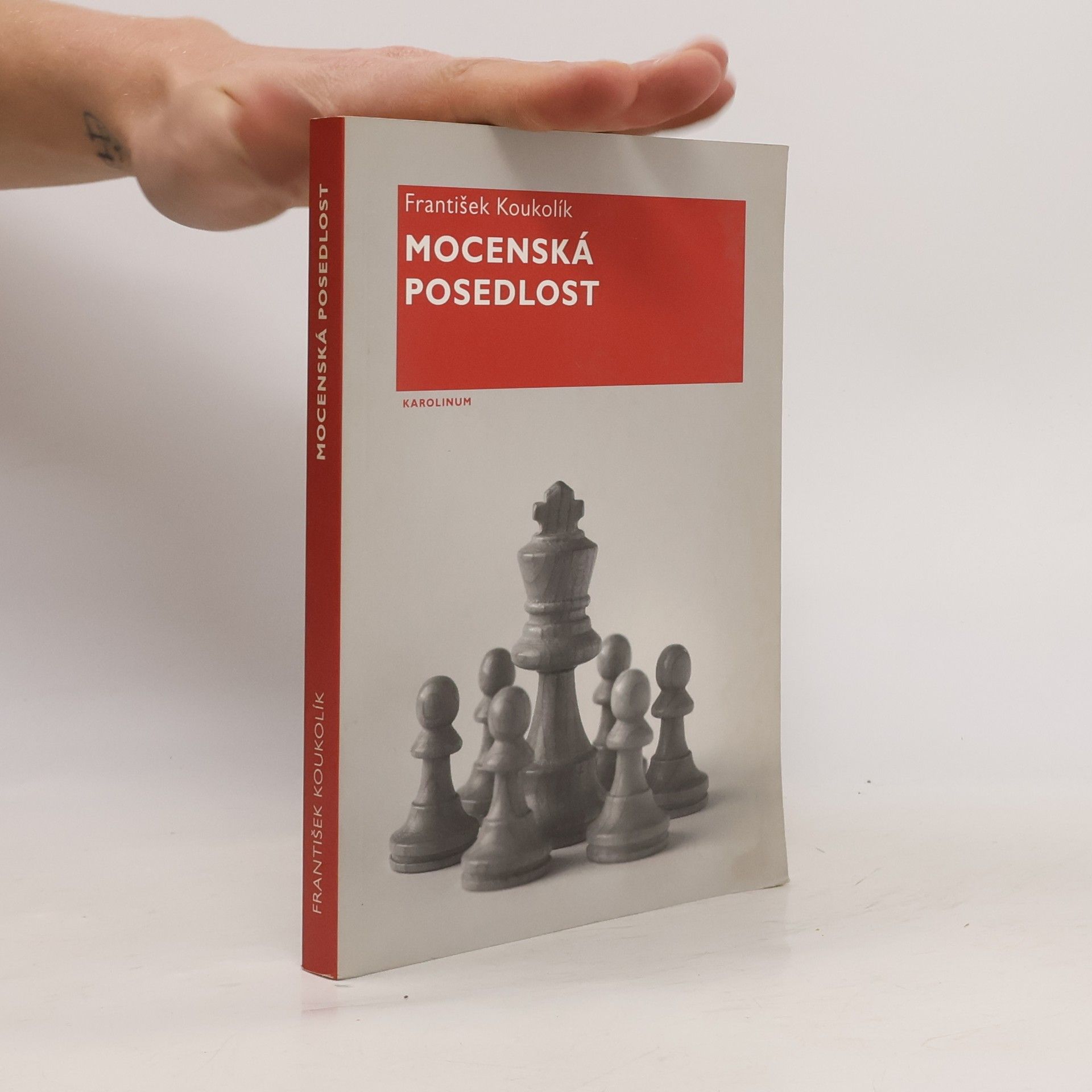 František Koukolík Mocenská posedlost