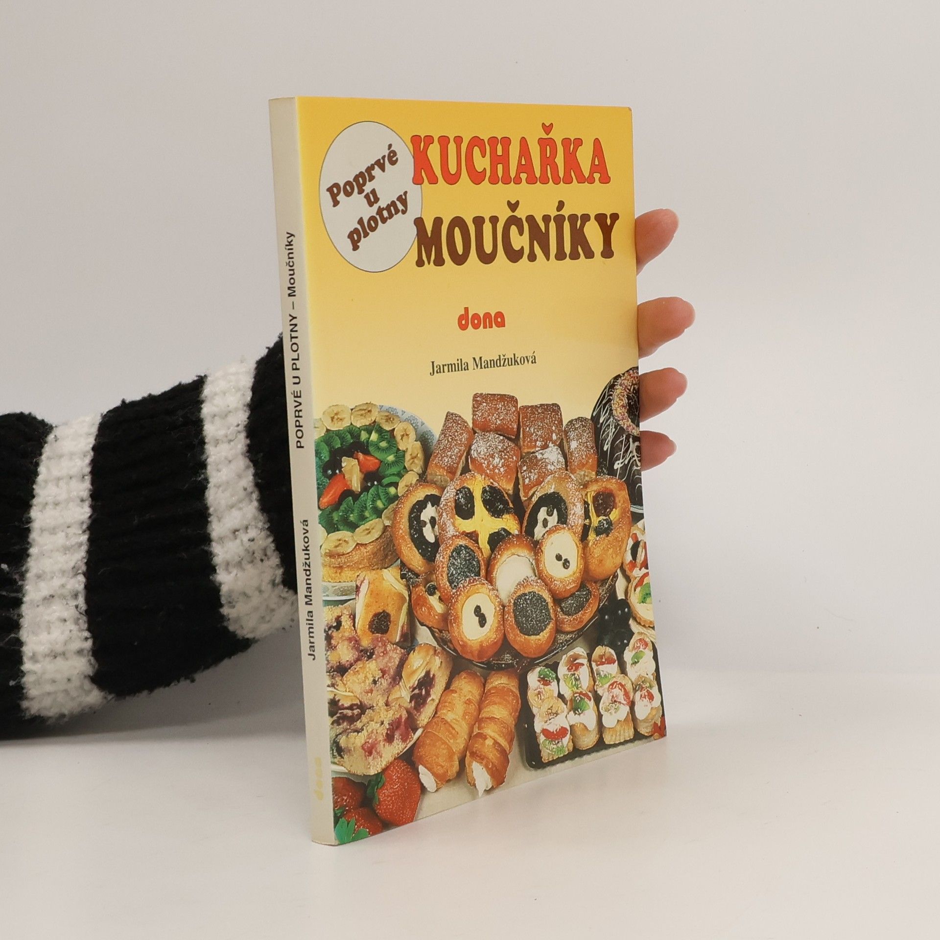 Jarmila Mandžuková Kuchařka moučníky