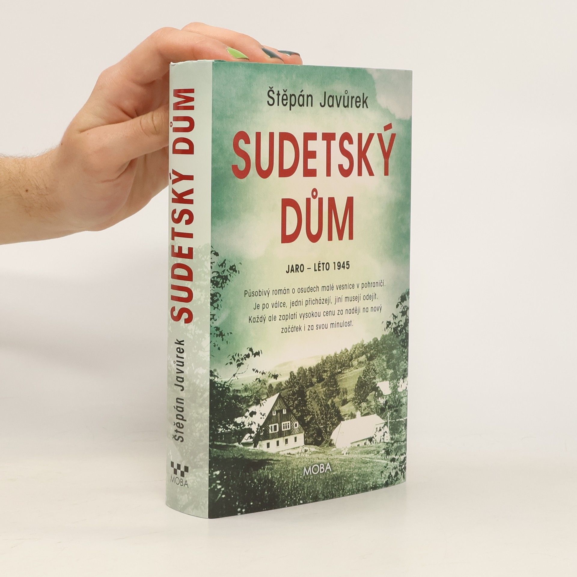 Štěpán Javůrek Sudetský dům : jaro - léto 1945