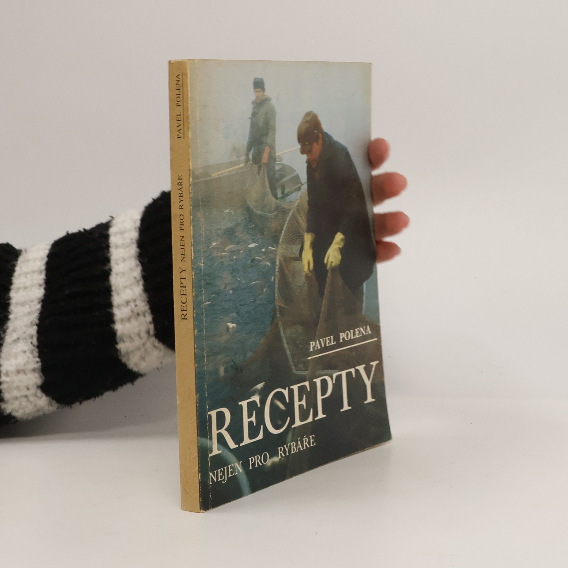 Pavel Polena Recepty nejen pro rybáře