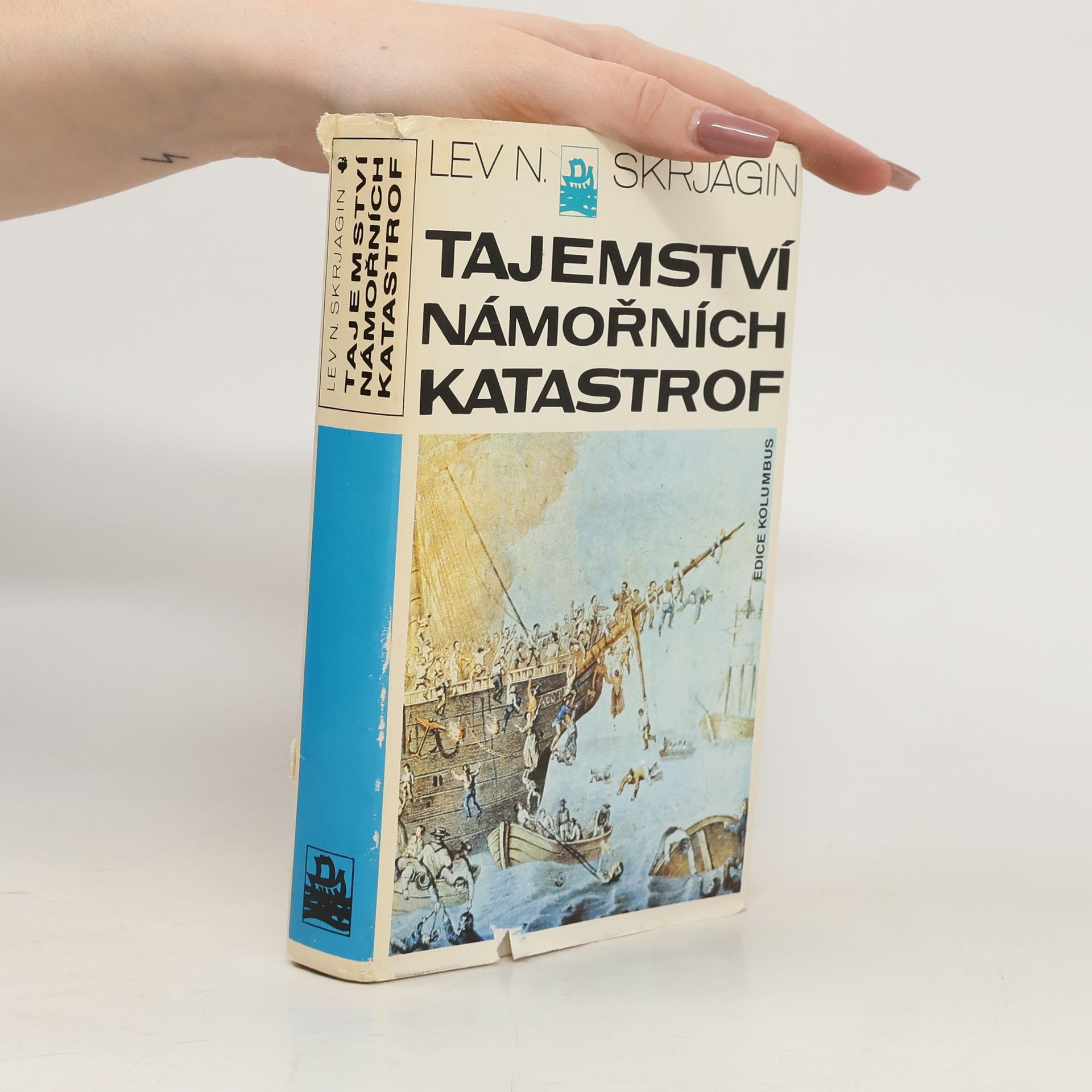 Lev Nikolajevič Skrjagin Tajemství námořních katastrof