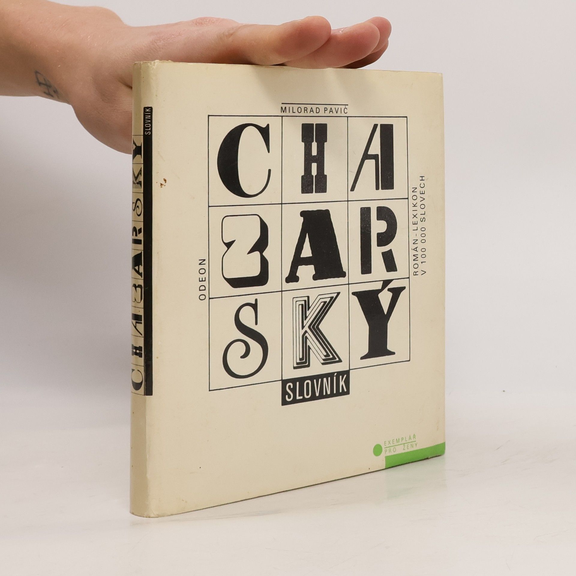 Milorad Pavić Chazarský slovník. Román-lexikon v 100 000 slovech