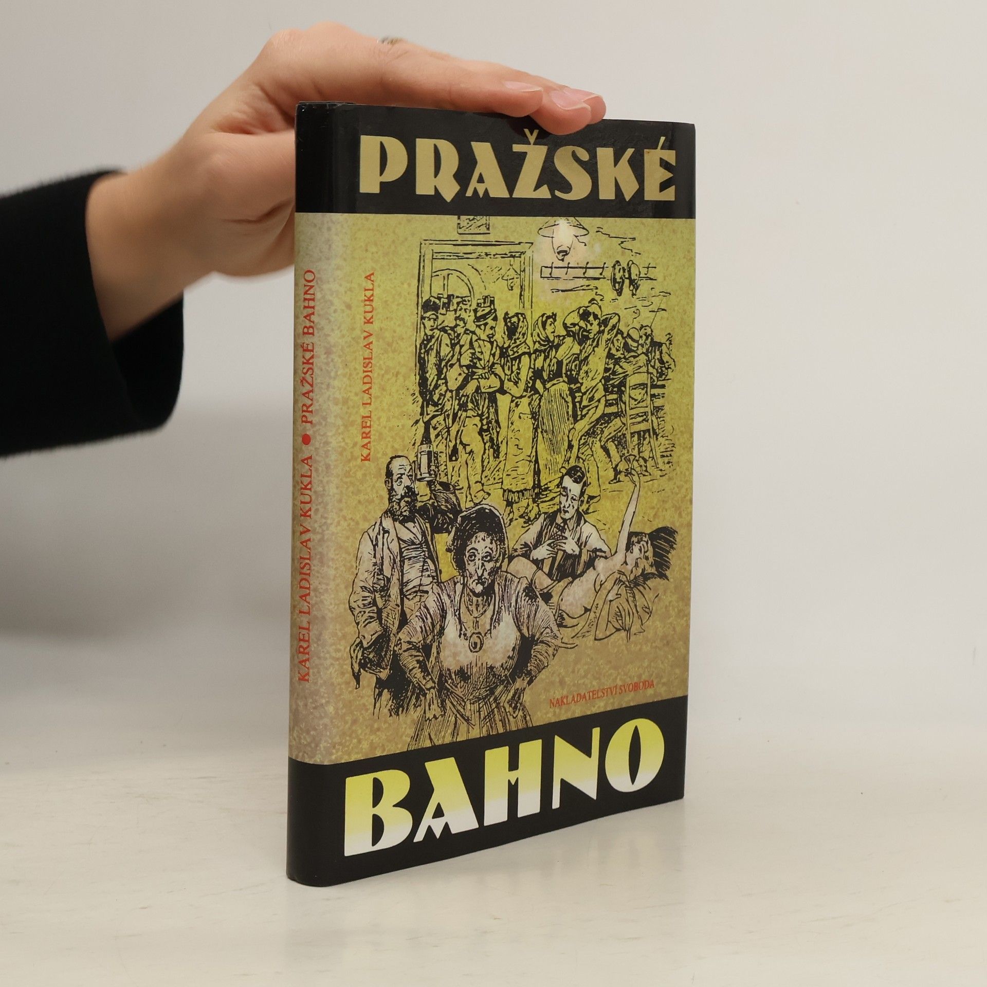 Karel Ladislav Kukla Pražské bahno