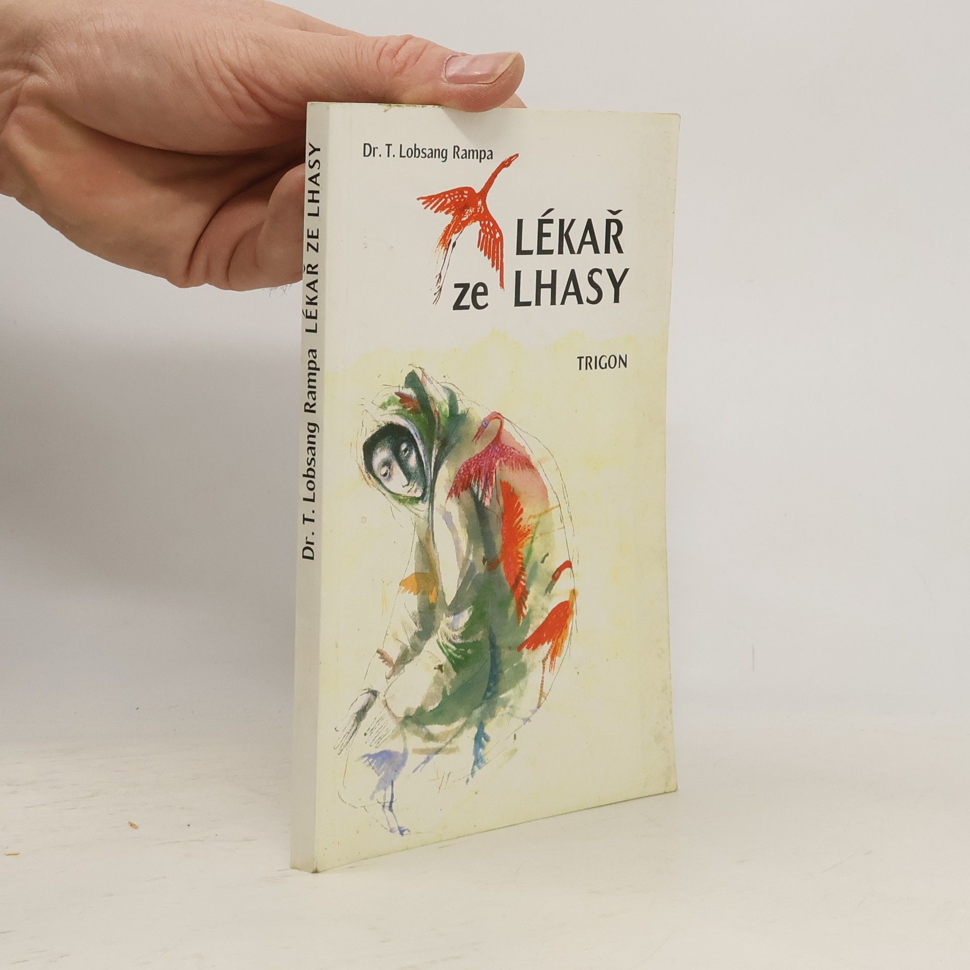 Tuesday Lobsang Rampa Lékař ze Lhasy