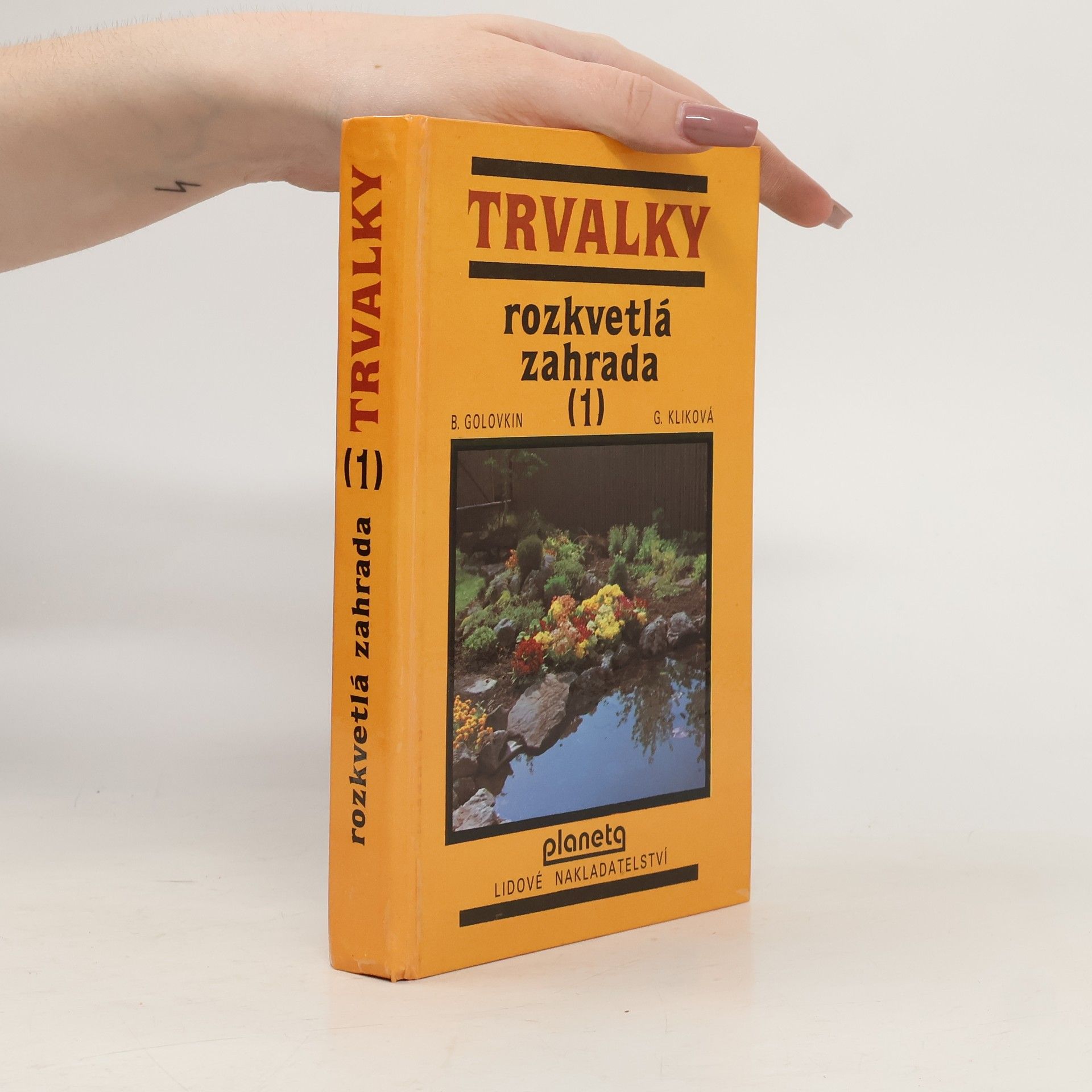 Trvalky - 1: Rozkvětlá zahrada