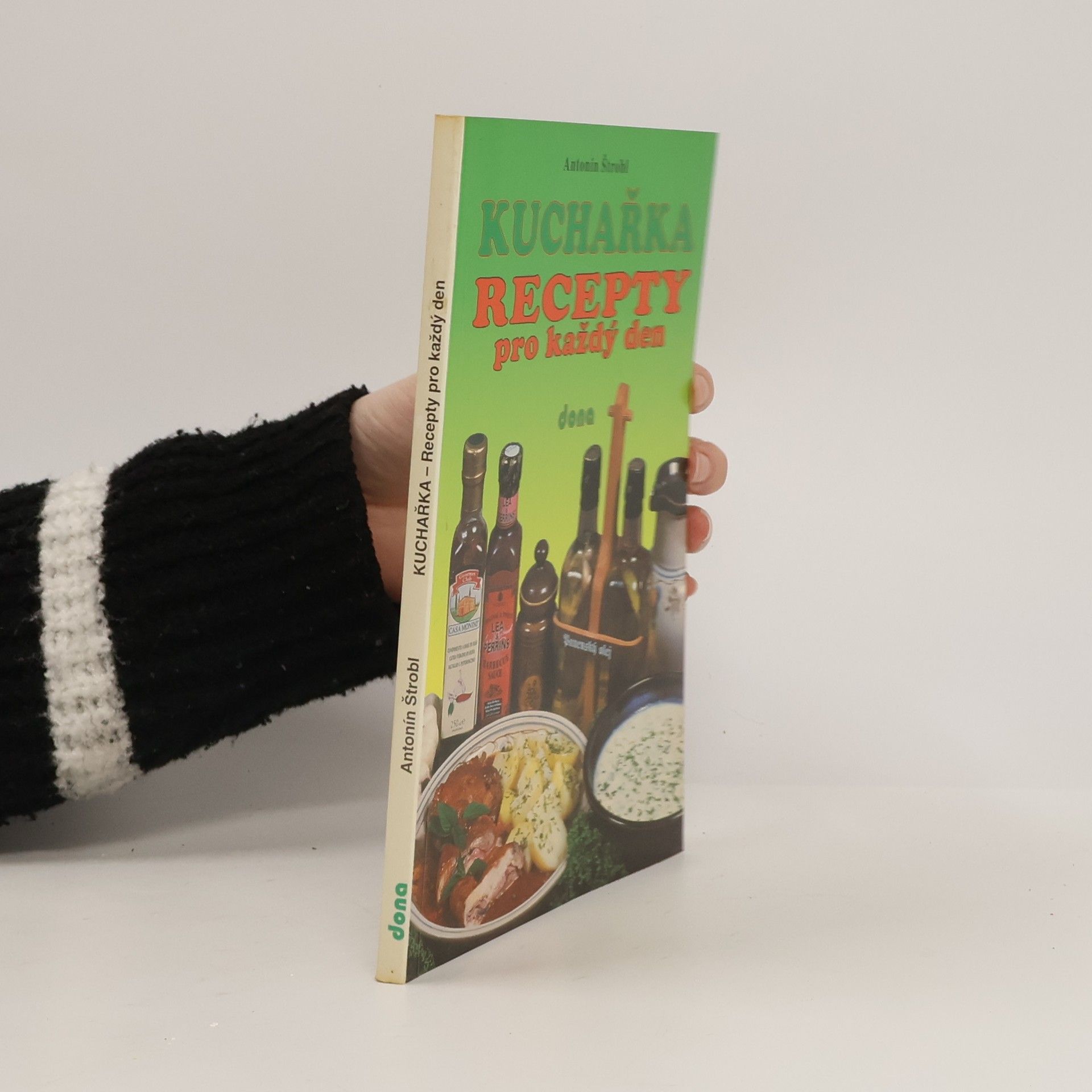 Antonín Štrobl Kuchařka - recepty pro každý den