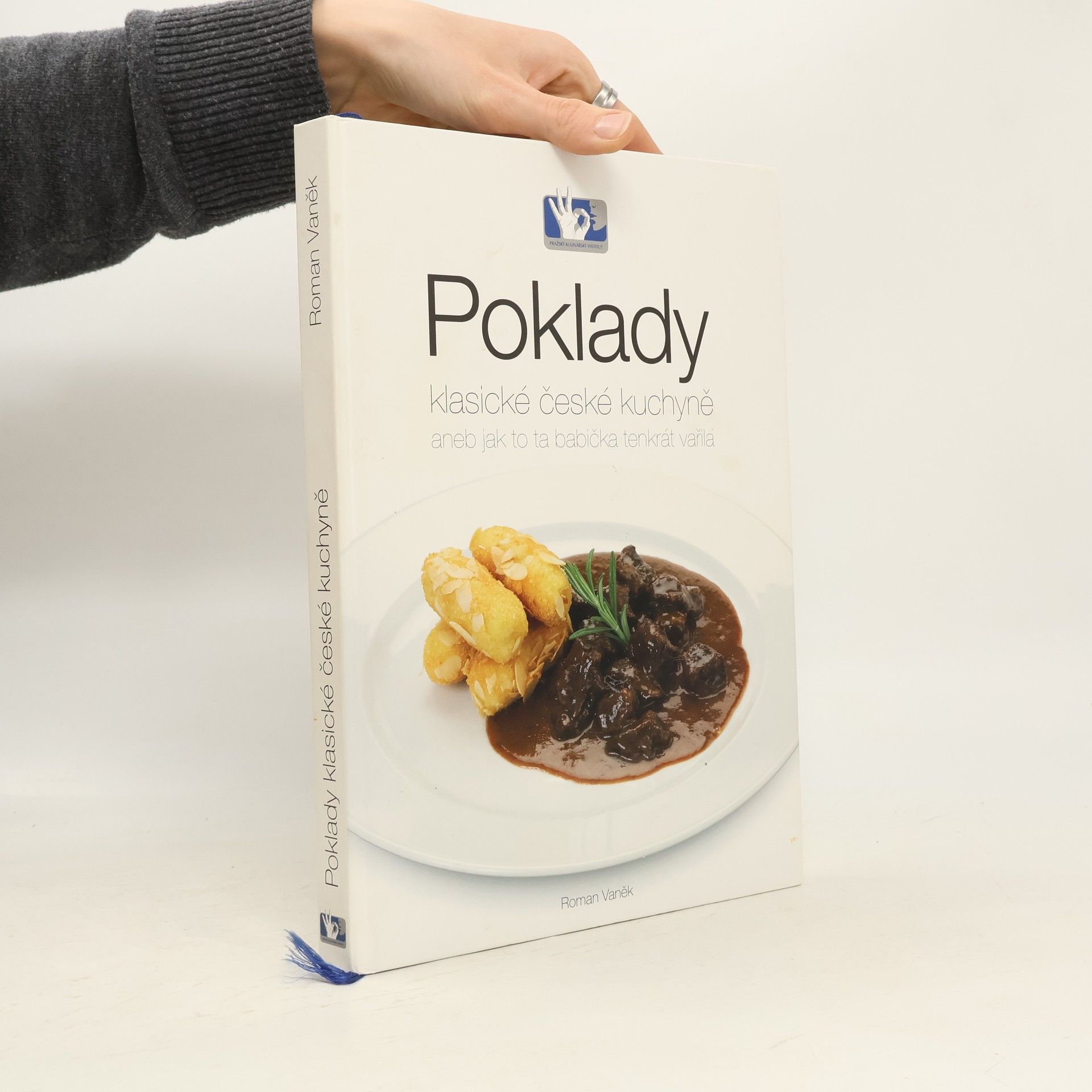 Roman Vaněk Poklady klasické české kuchyně, aneb, Jak to ta babička tenkrát vařila