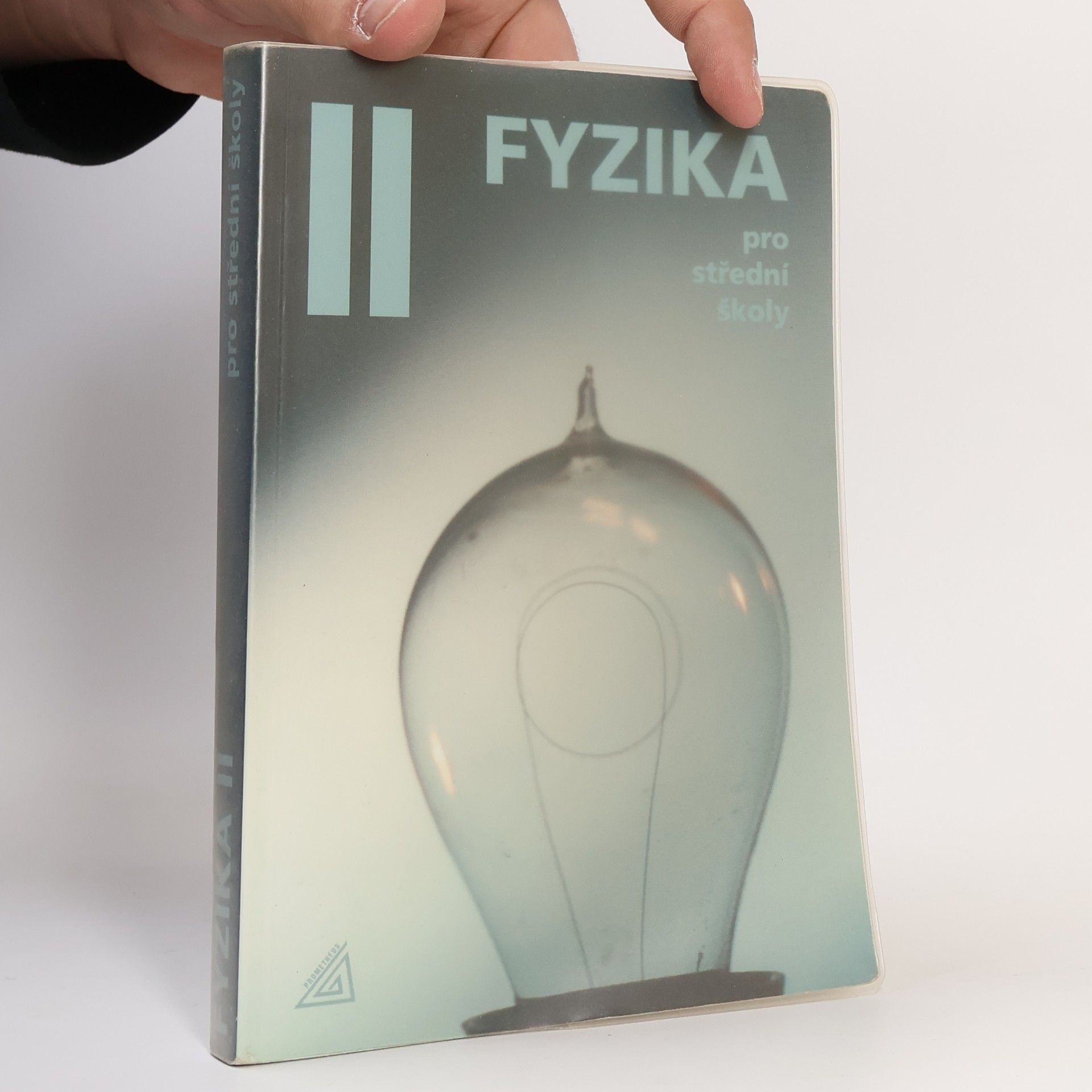 Fyzika pro střední školy II