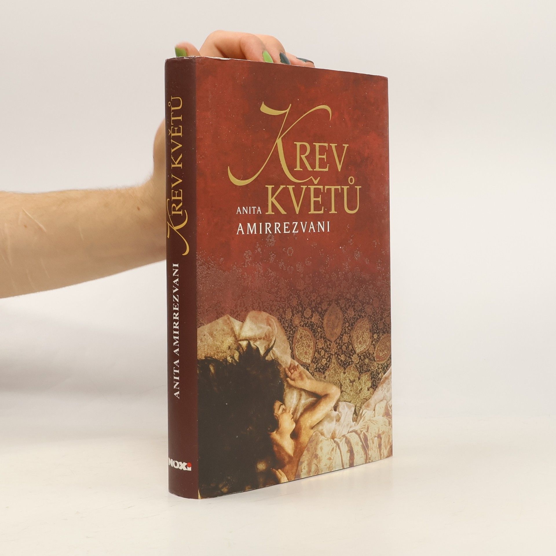 Anita Amirrezvani Krev květů