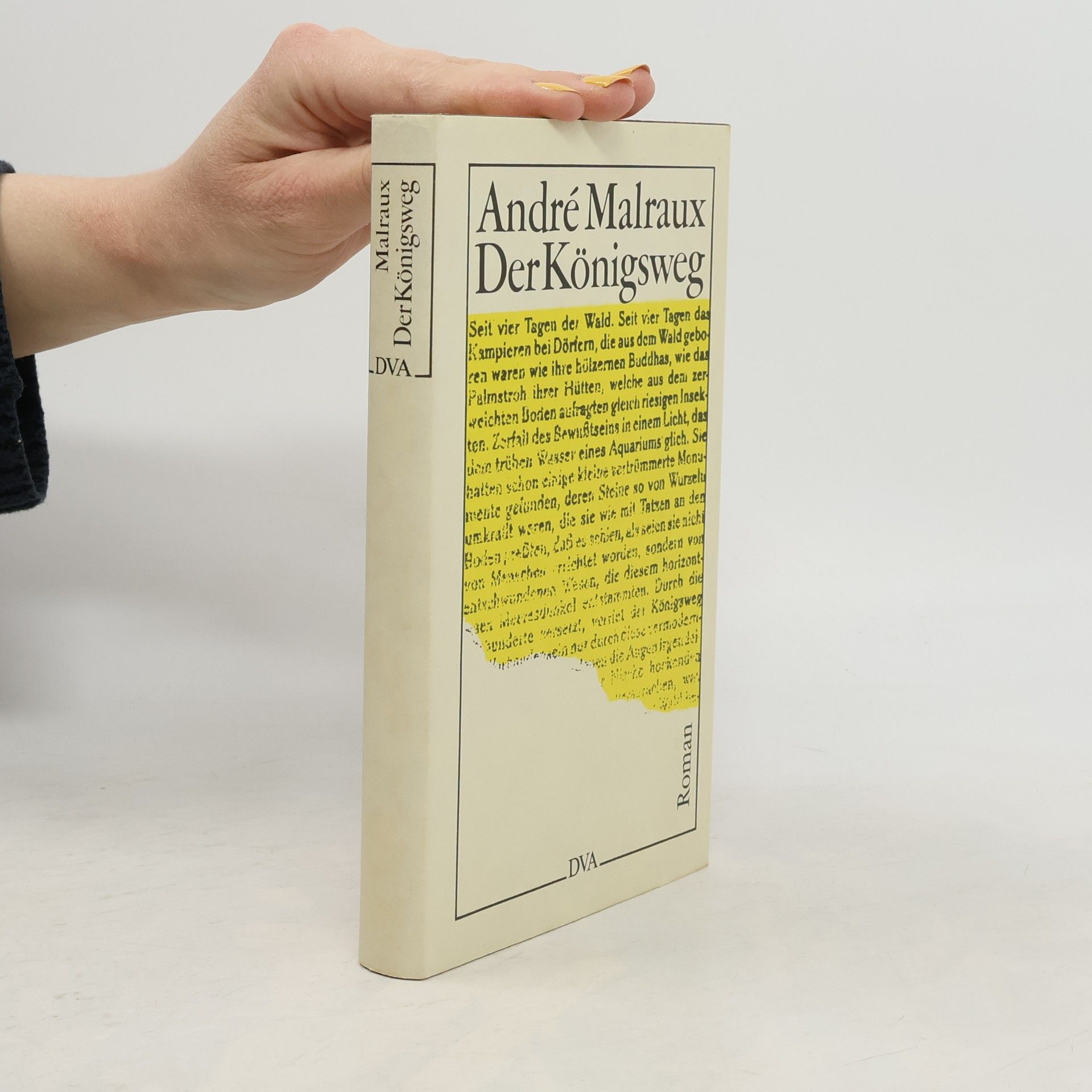 André Malraux Der Königsweg