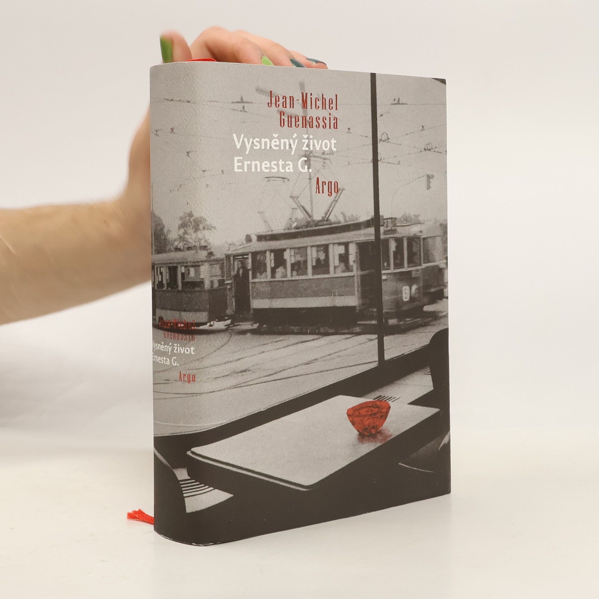 Jean Guenassia Vysněný život Ernesta G.
