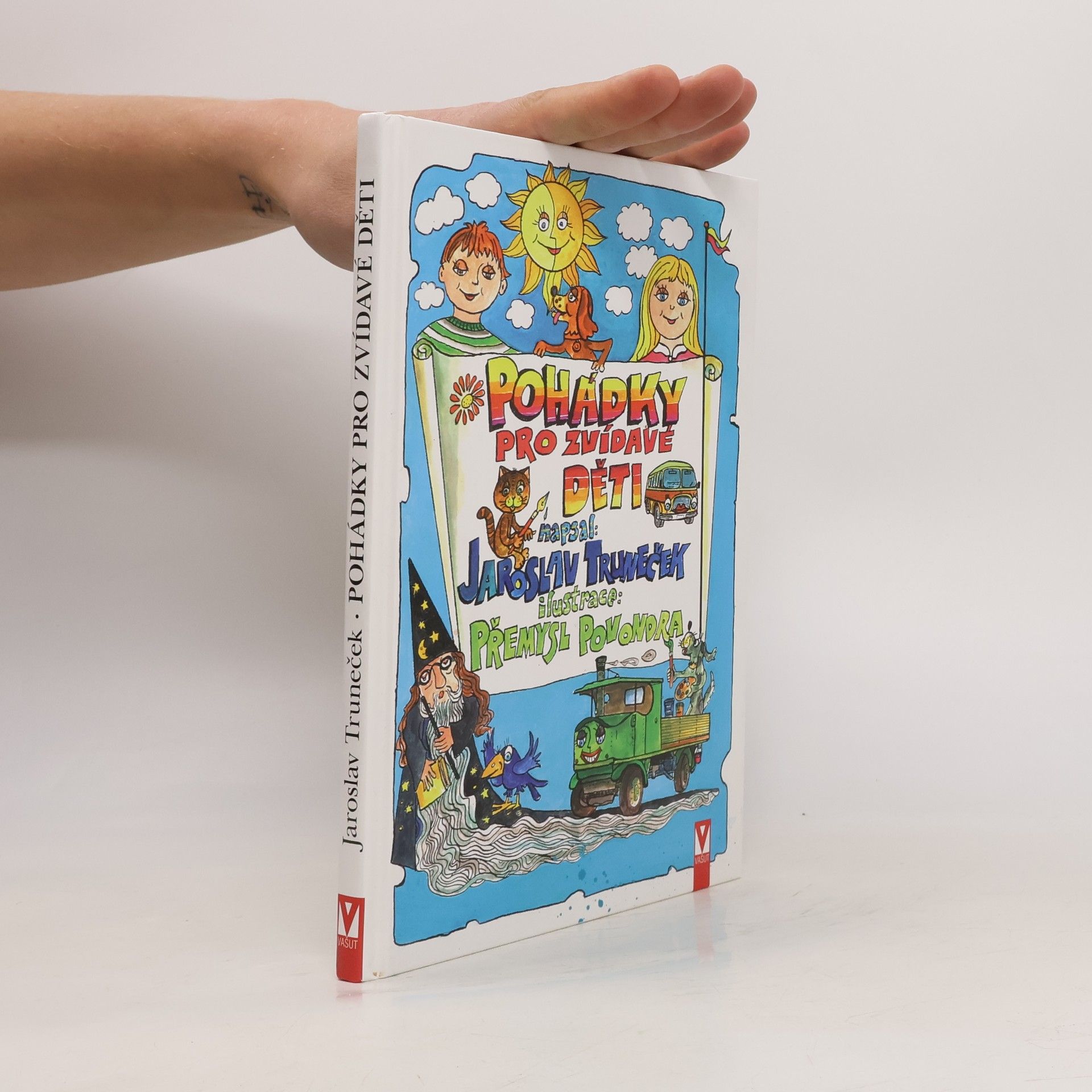 Jaroslav Truneček Pohádky pro zvídavé děti