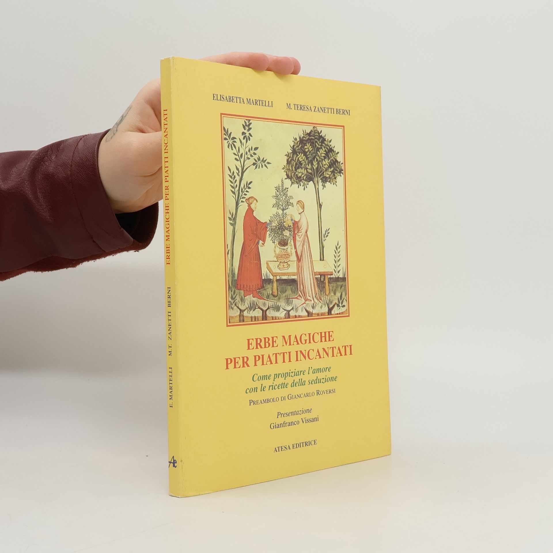 Elisabetta Martelli Erbe magiche per piatti incantati