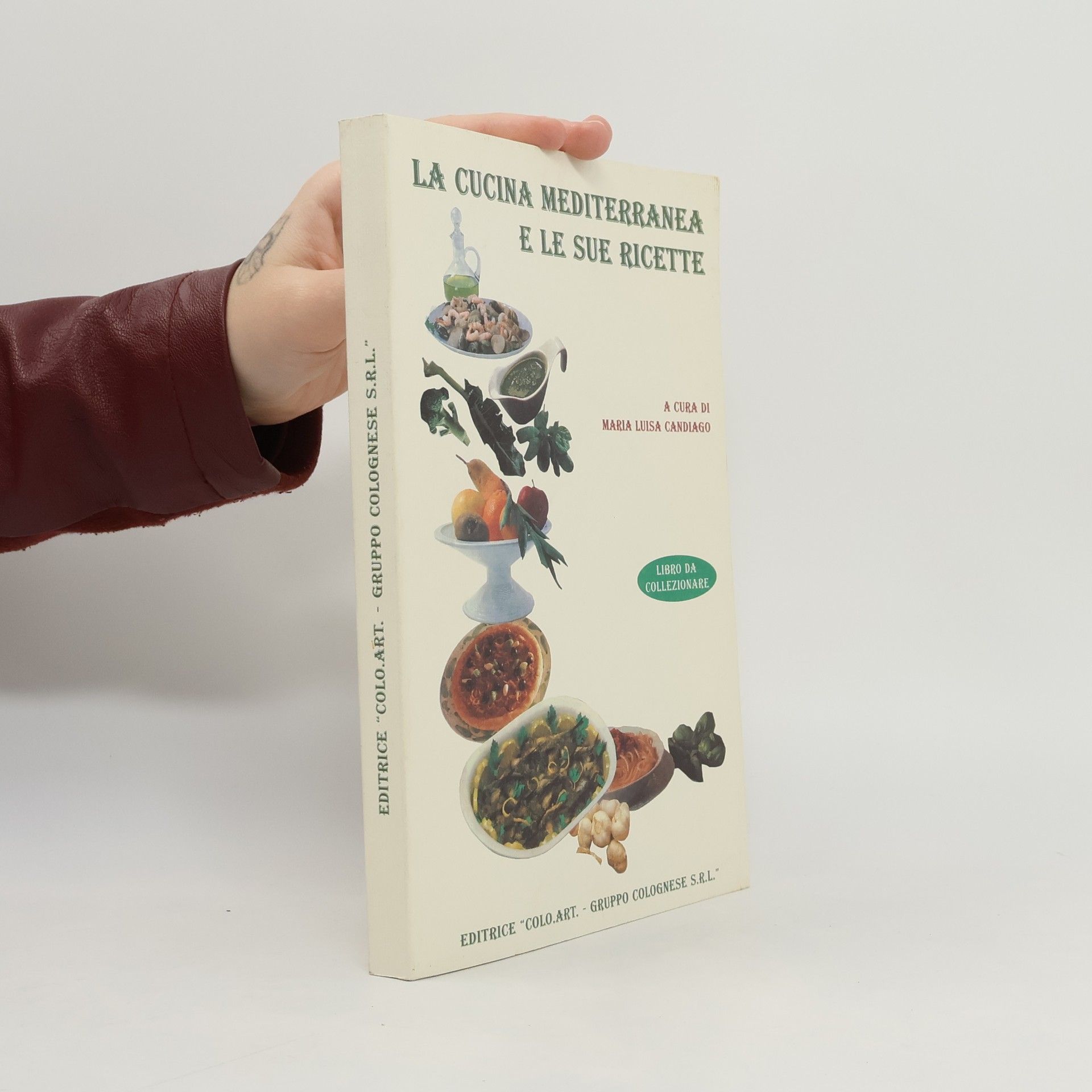 Various authors La Cucina Mediterranea e le sue ricette