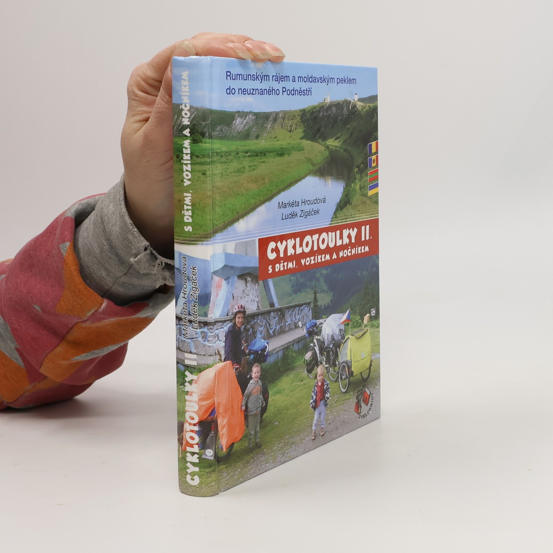 Markéta Hroudová Cyklotoulky II. s dětmi, vozíkem a nočníkem
