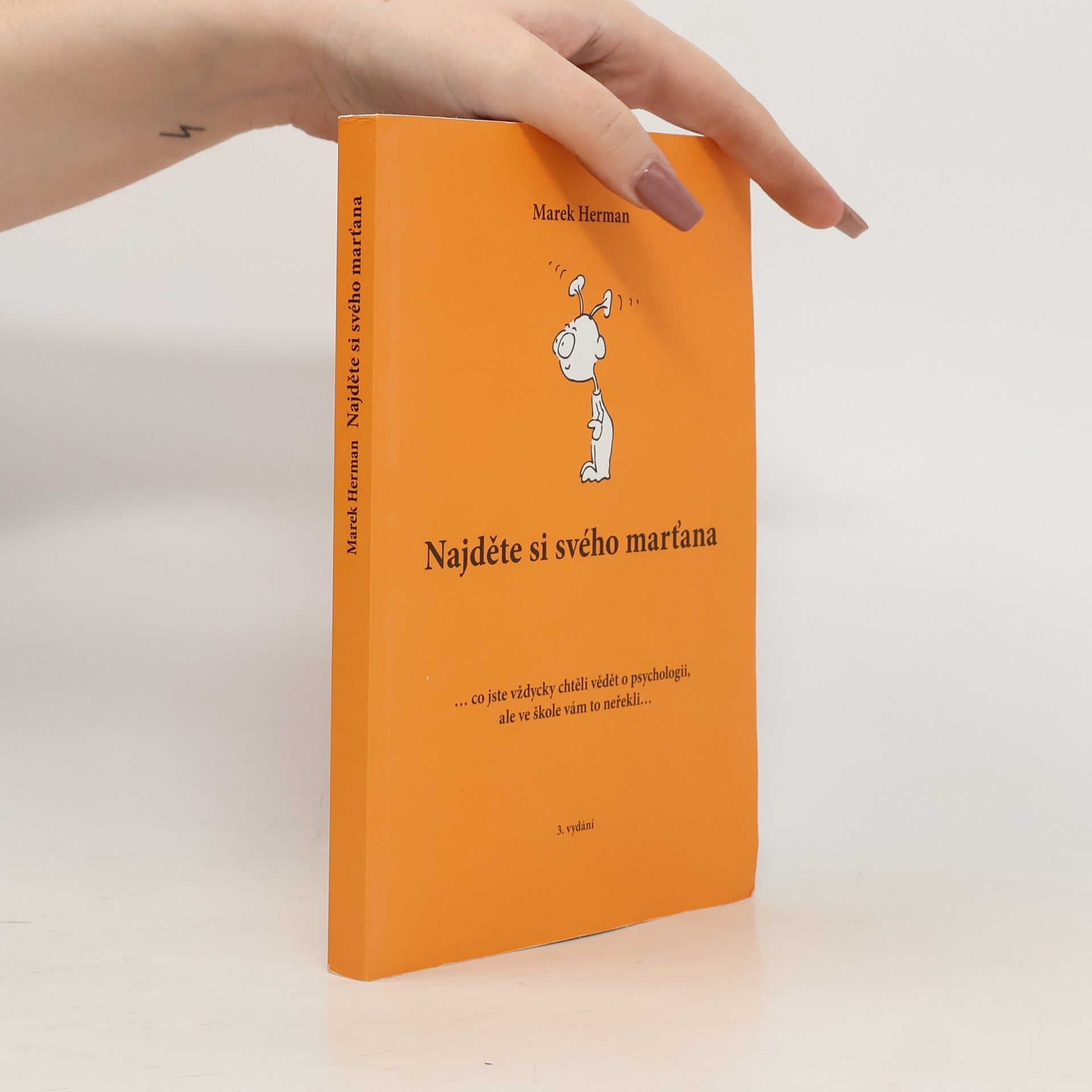 Marek Herman Najděte si svého marťana
